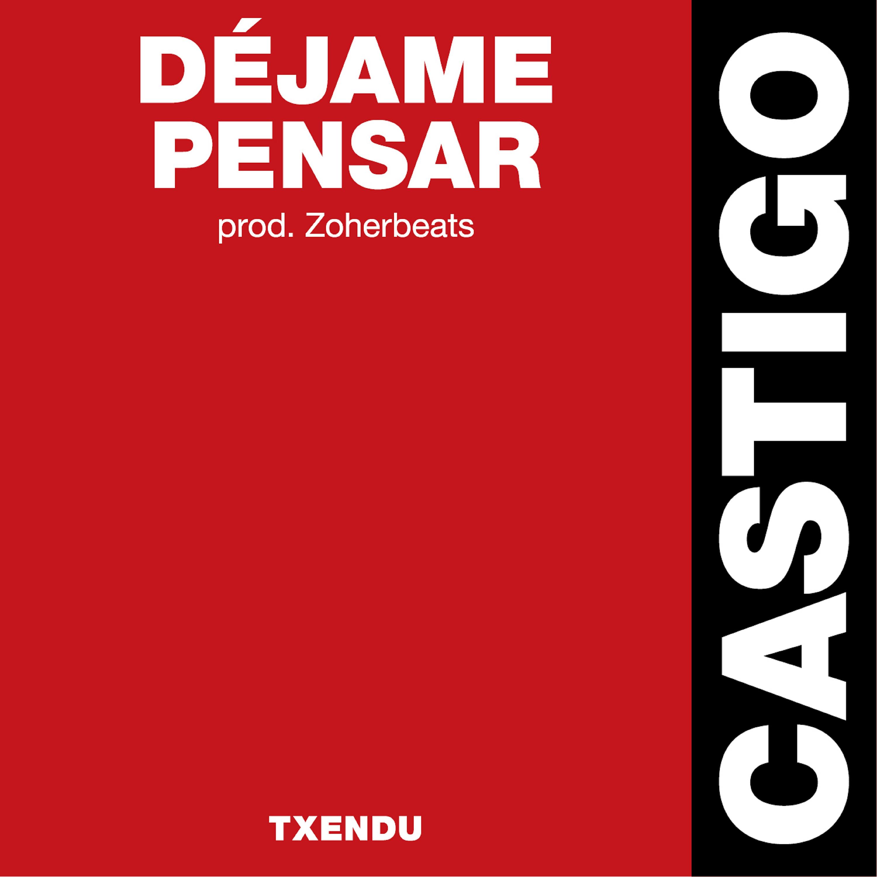 Постер альбома Déjame Pensar