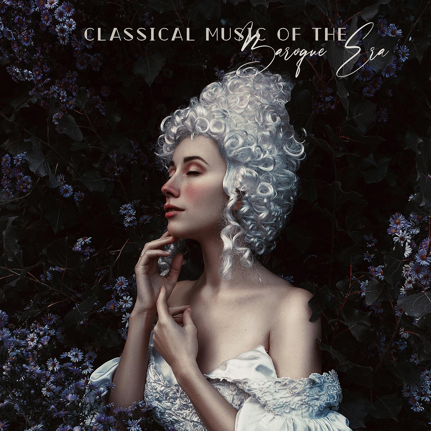 Постер альбома Classical Music of the Baroque Era