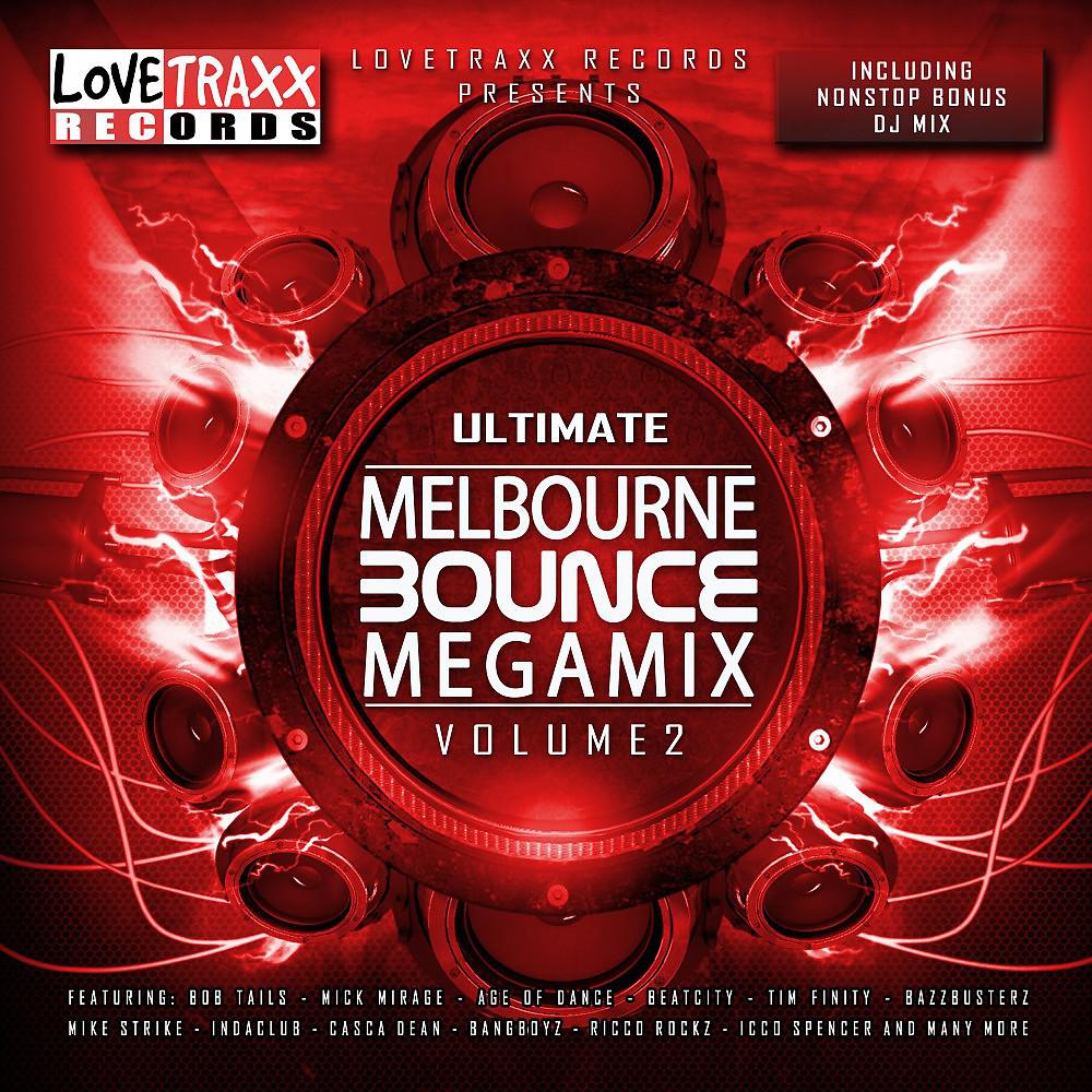 Постер альбома Ultimate Melbourne Bounce Megamix, Vol. 2