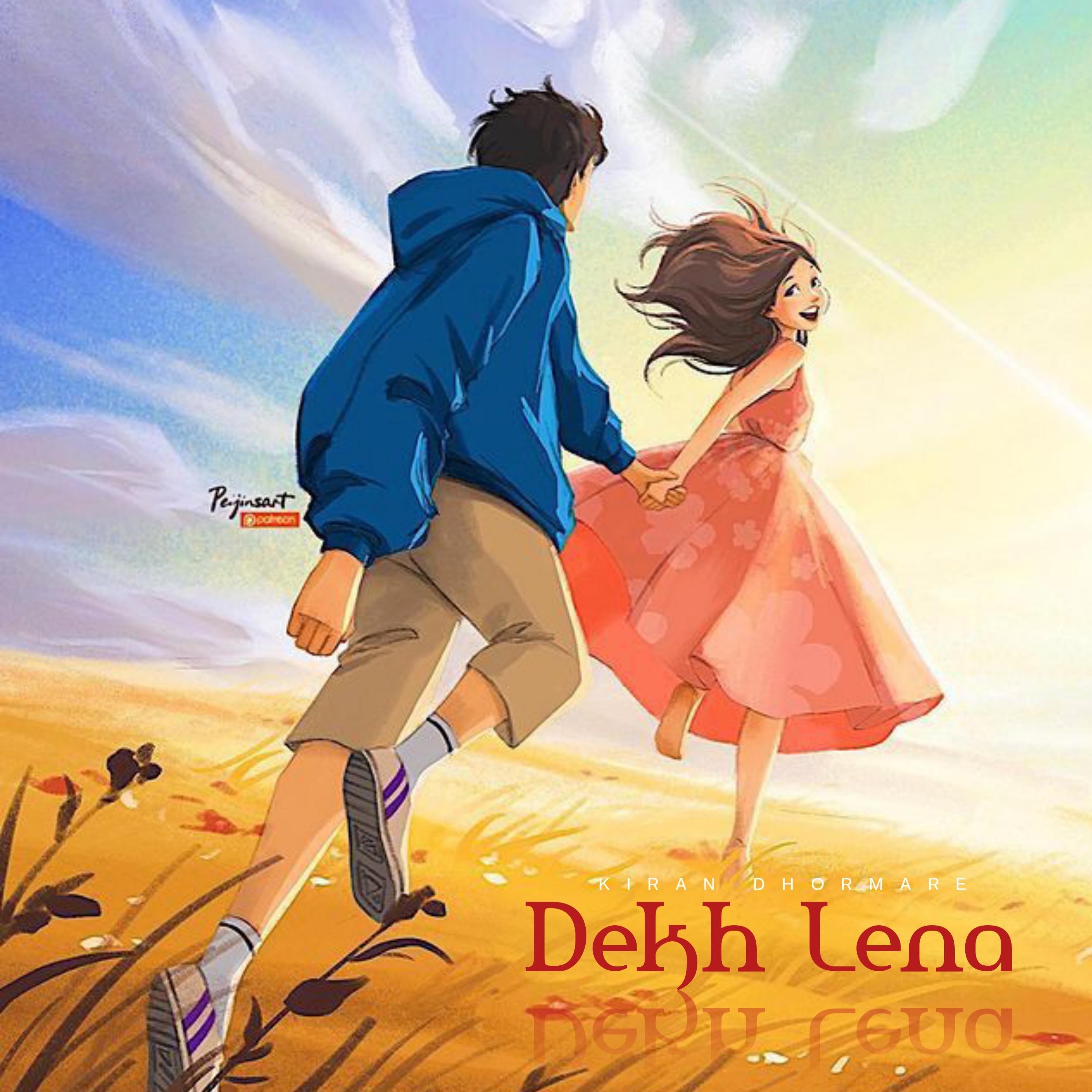 Постер альбома Dekh Lena