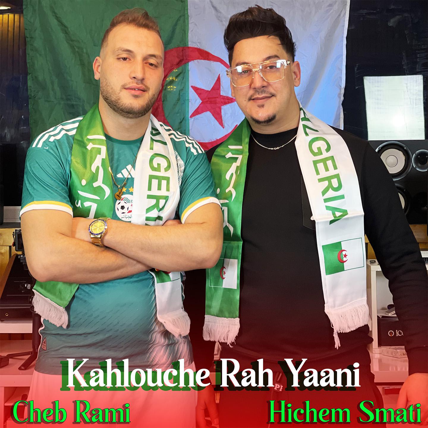 Постер альбома Kahlouche Rah Yaani