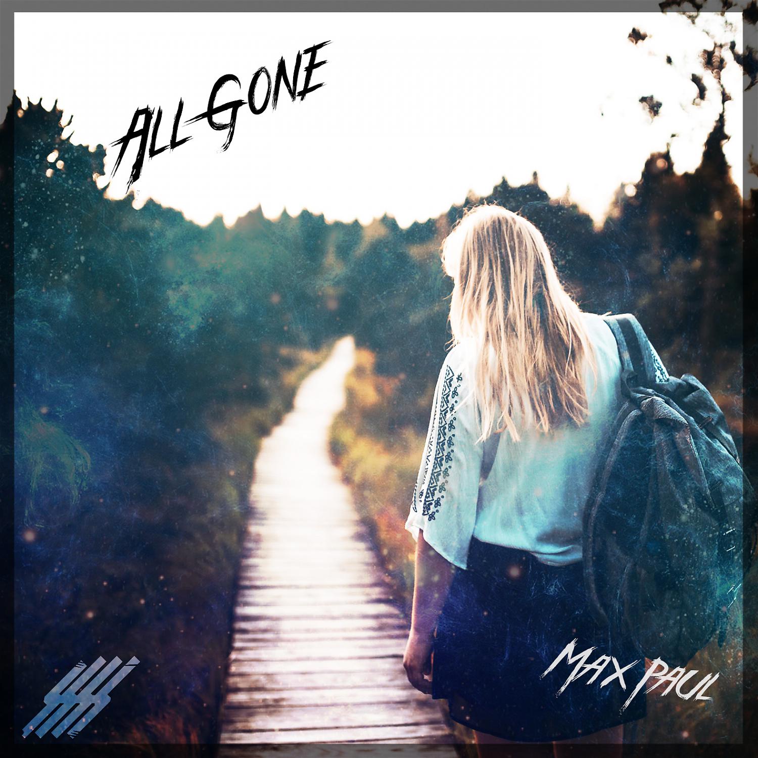 Постер альбома All Gone (feat. Oli Milne)