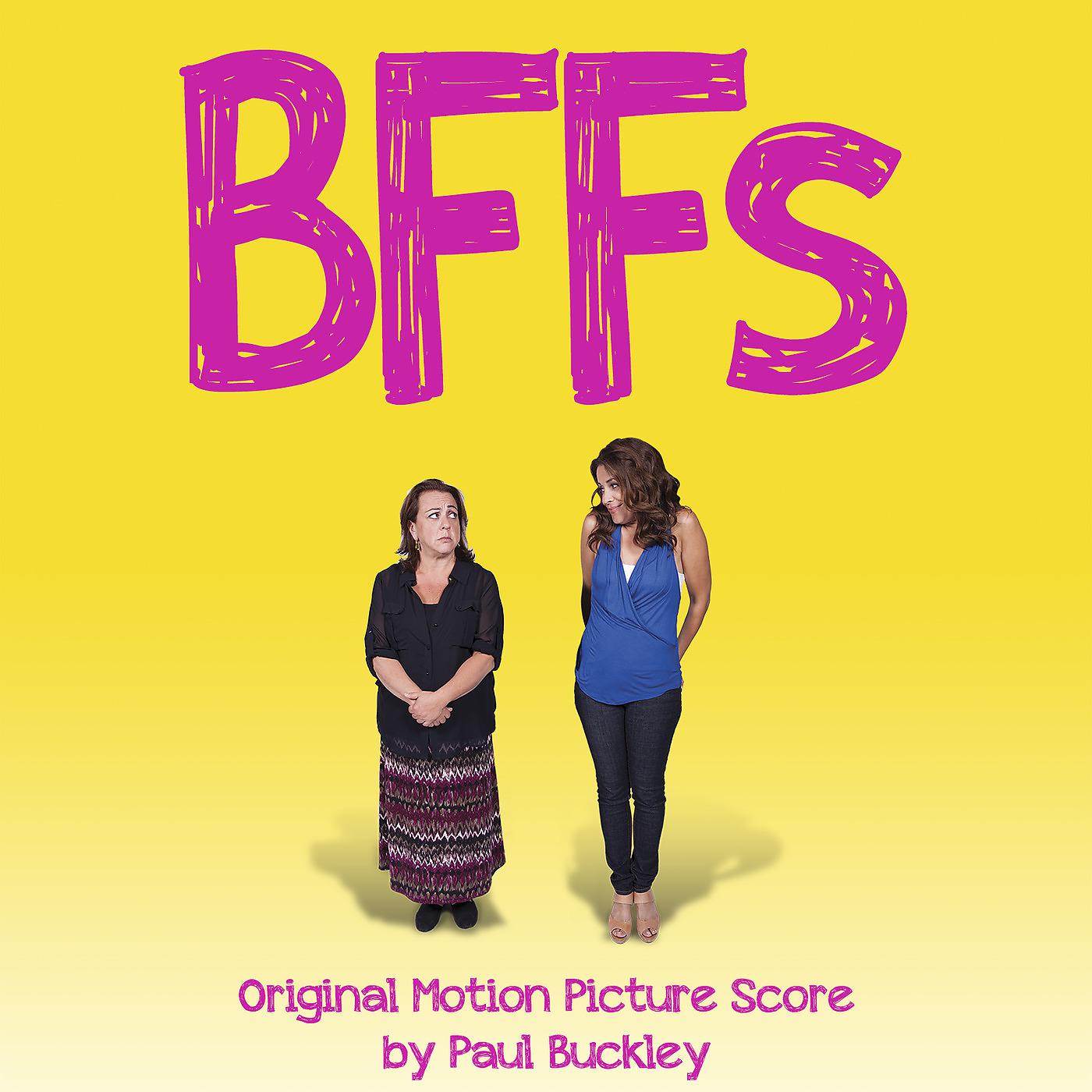 Постер альбома BFFs (Original Motion Picture Score)