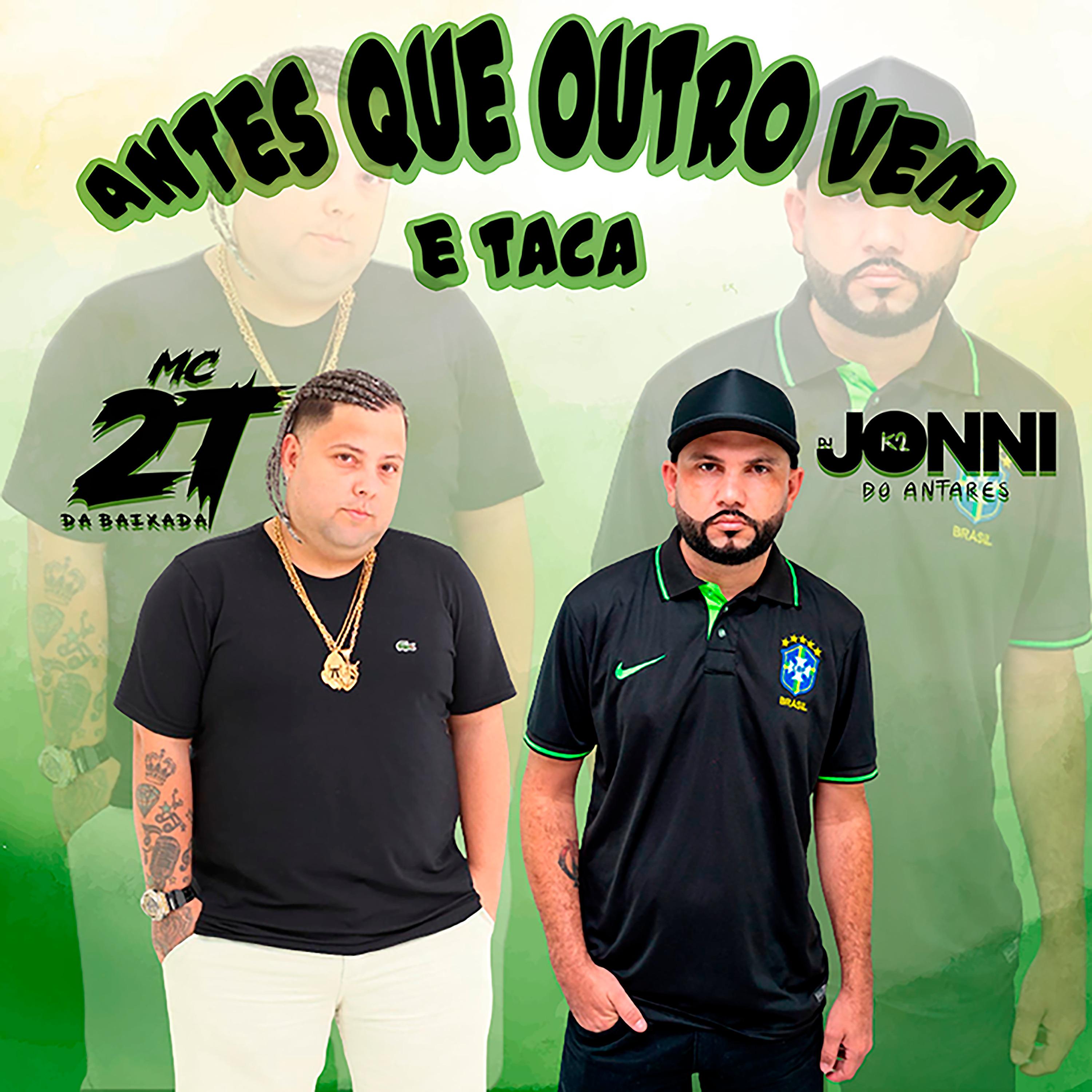 Постер альбома Antes Que Outro Vem e Taca