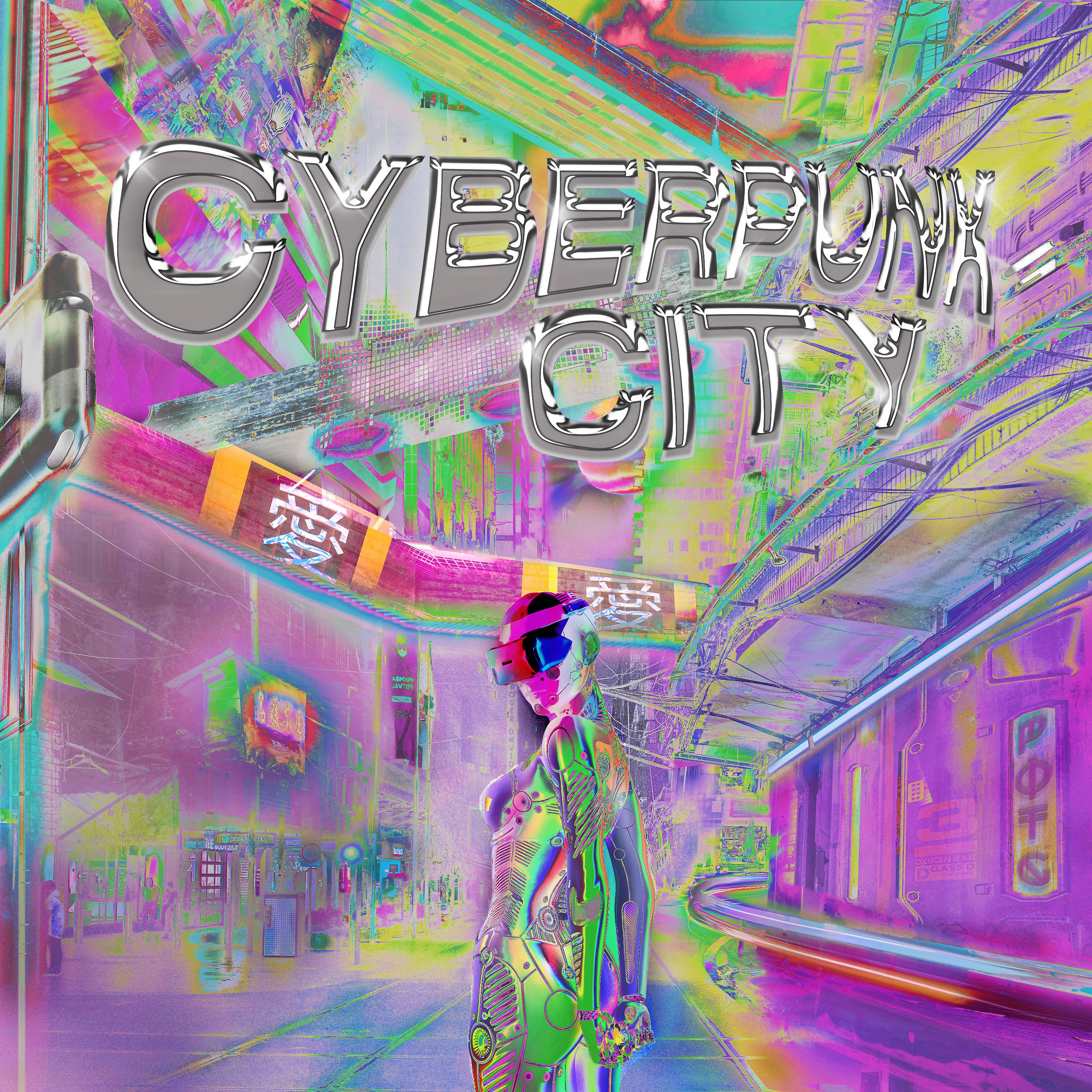 Постер альбома Cyberpunk City