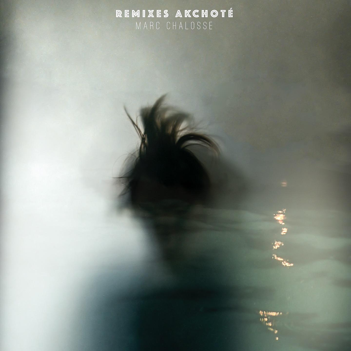 Постер альбома Remixes Akchoté