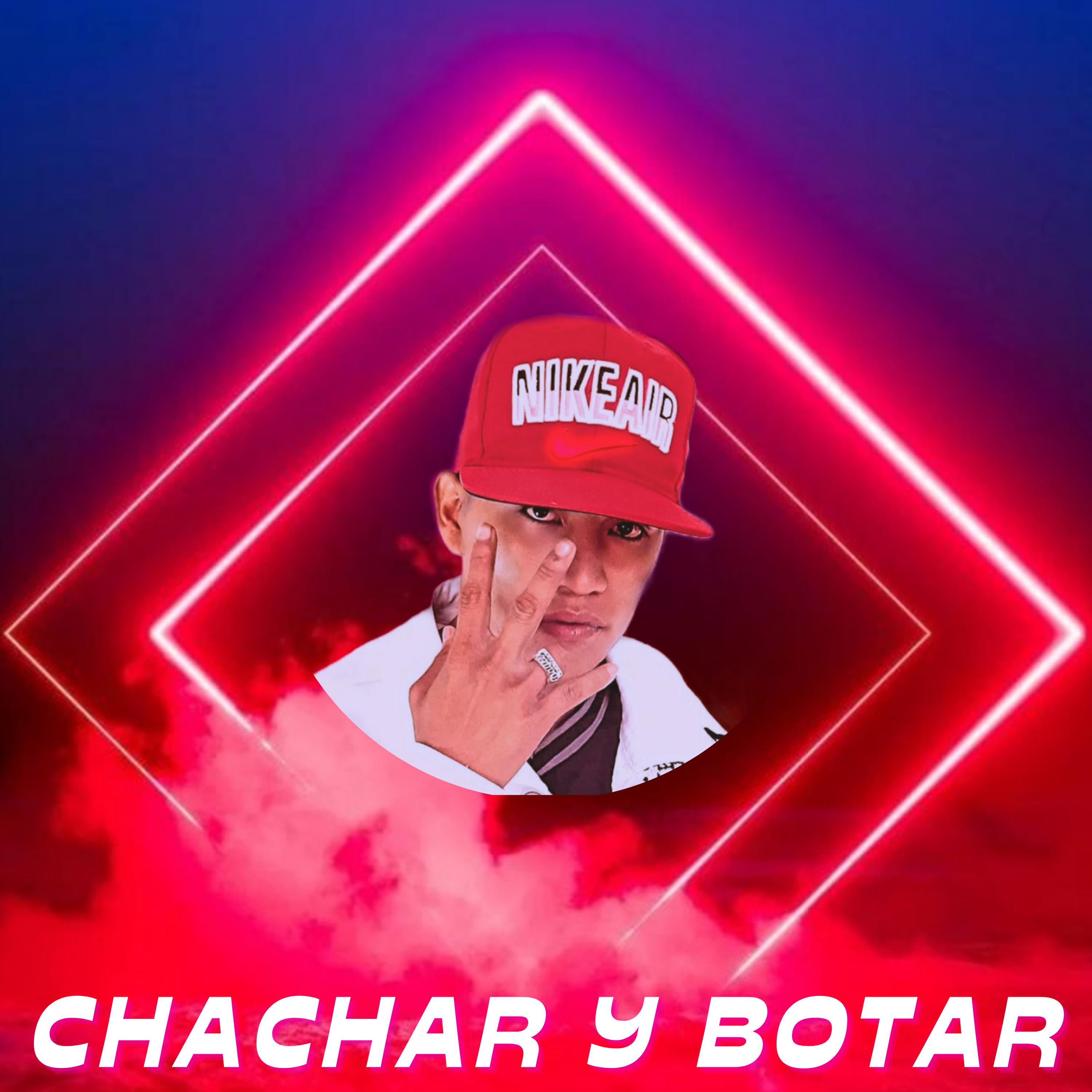 Постер альбома Cha Char y Botar