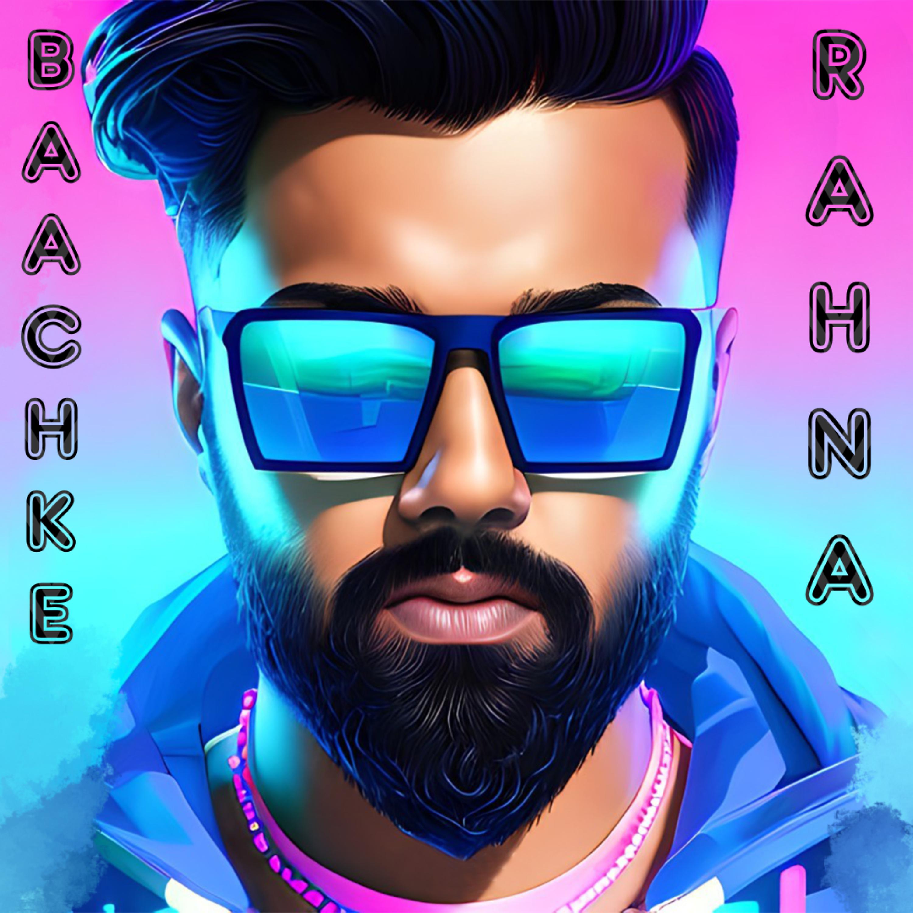 Постер альбома Baachke Tu Rahna