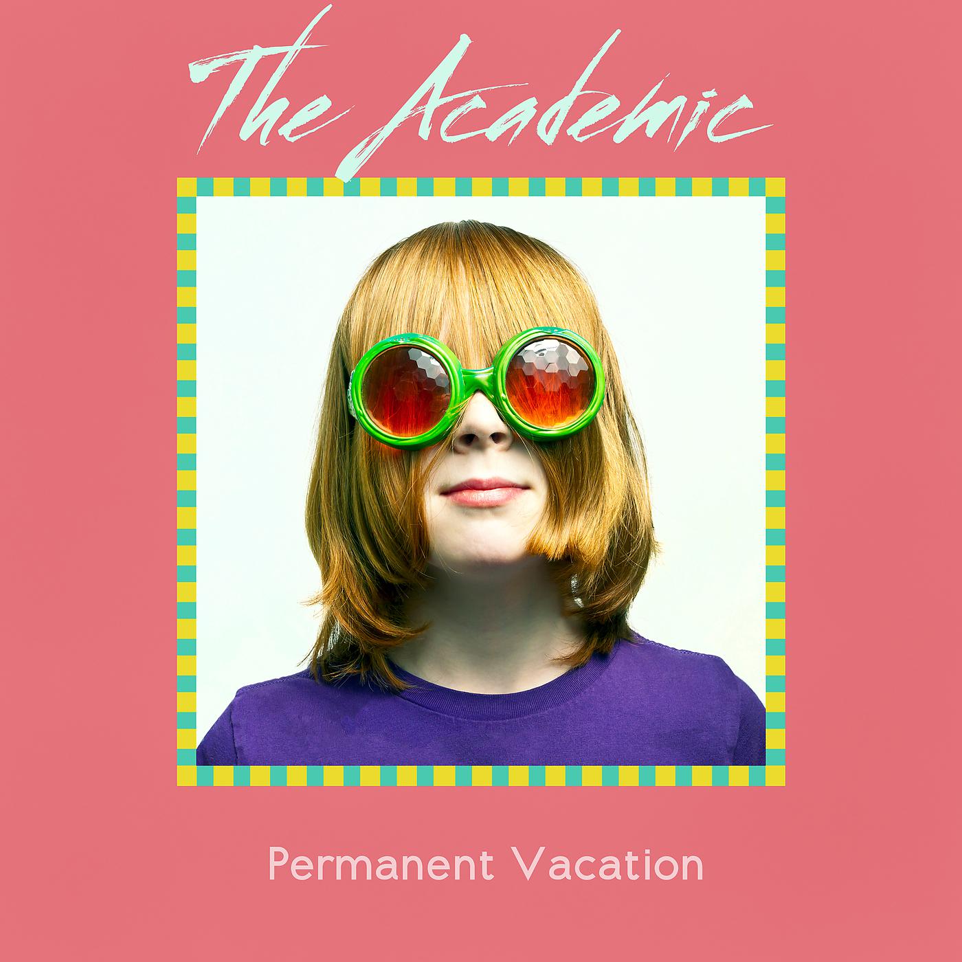 Постер альбома Permanent Vacation
