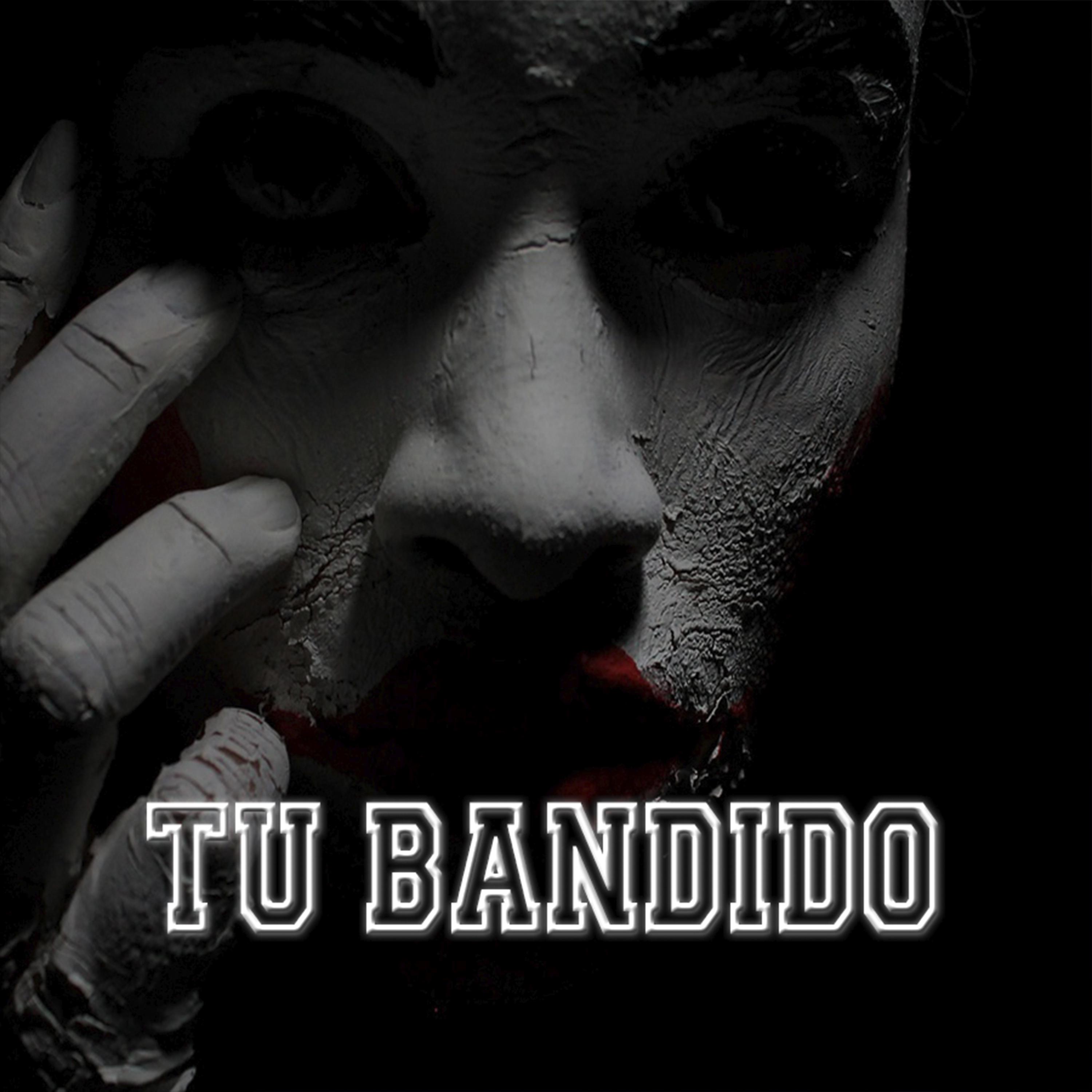 Постер альбома Tu Bandido