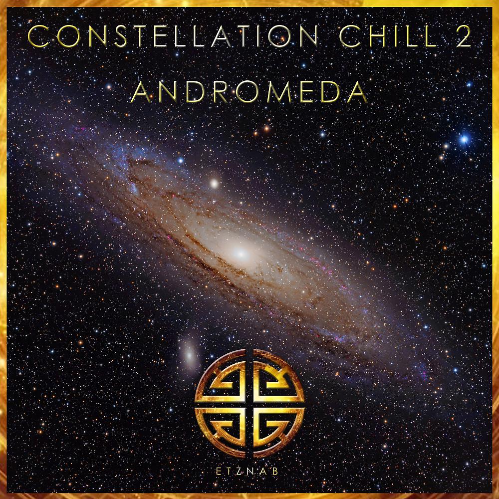Постер альбома Constellation Chill 2: Andromeda