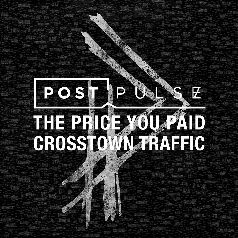 Постер альбома The Price You Paid / Crosstown Traffic