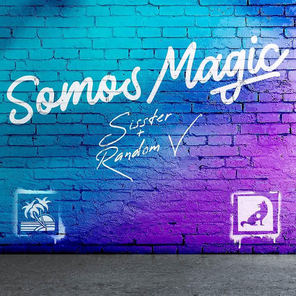 Постер альбома Somos Magic