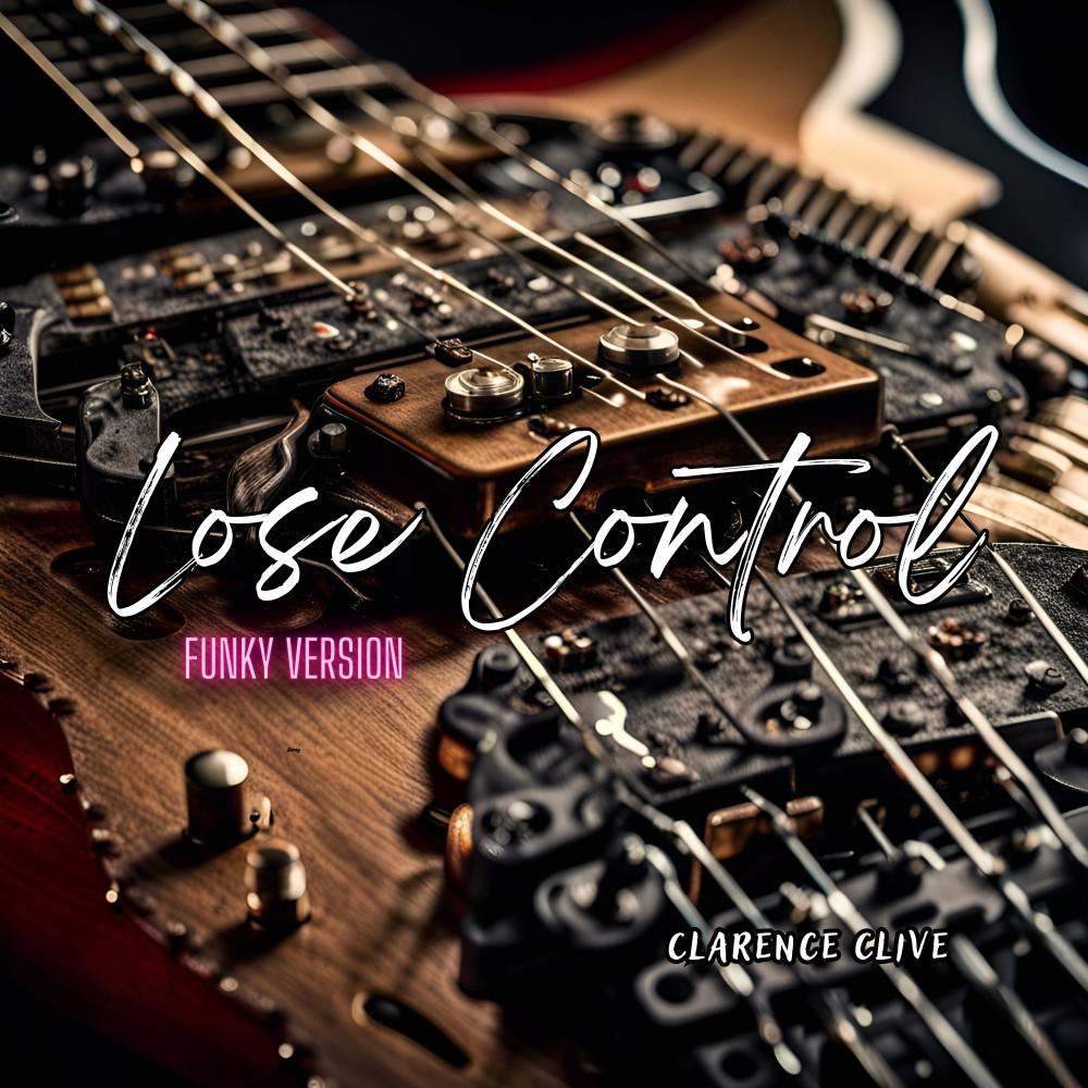 Постер альбома Lose Control (Funky Version)
