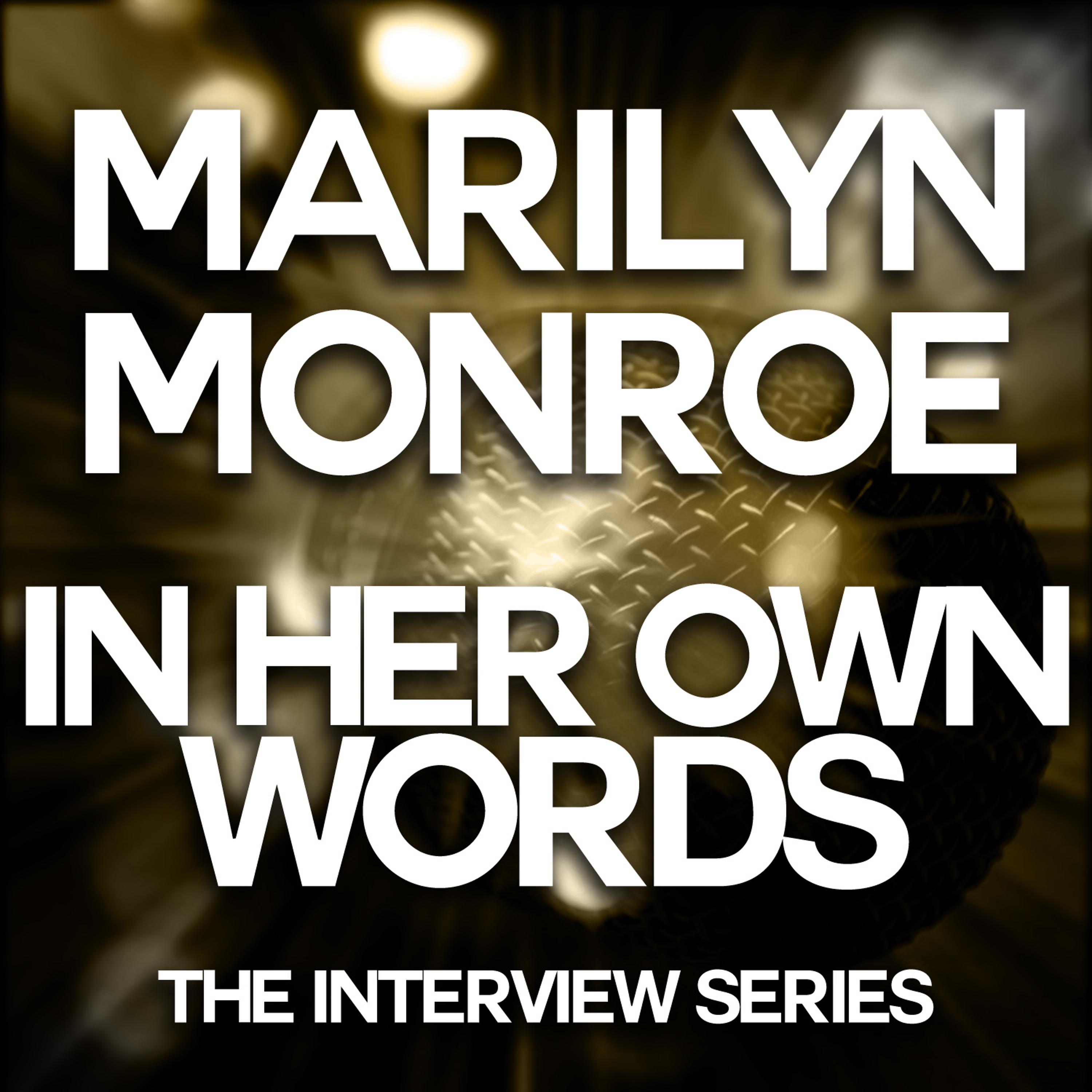 Постер альбома Marilyn Monroe - In Her Own Words