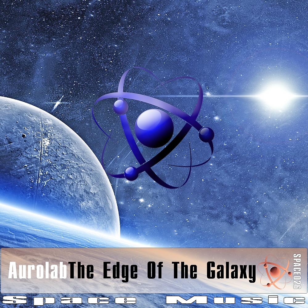 Постер альбома The Edge Of The Galaxy
