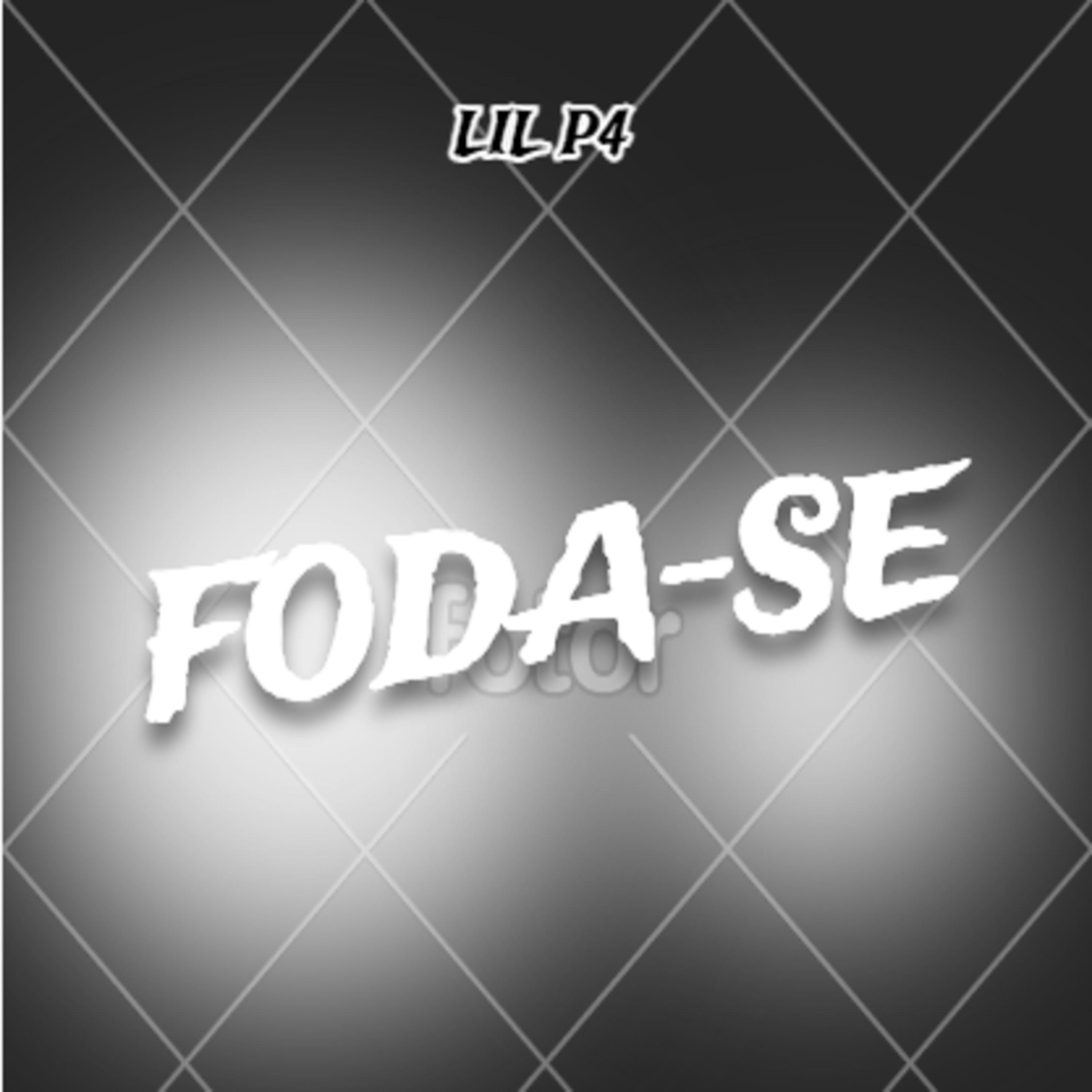 Постер альбома Foda-Se