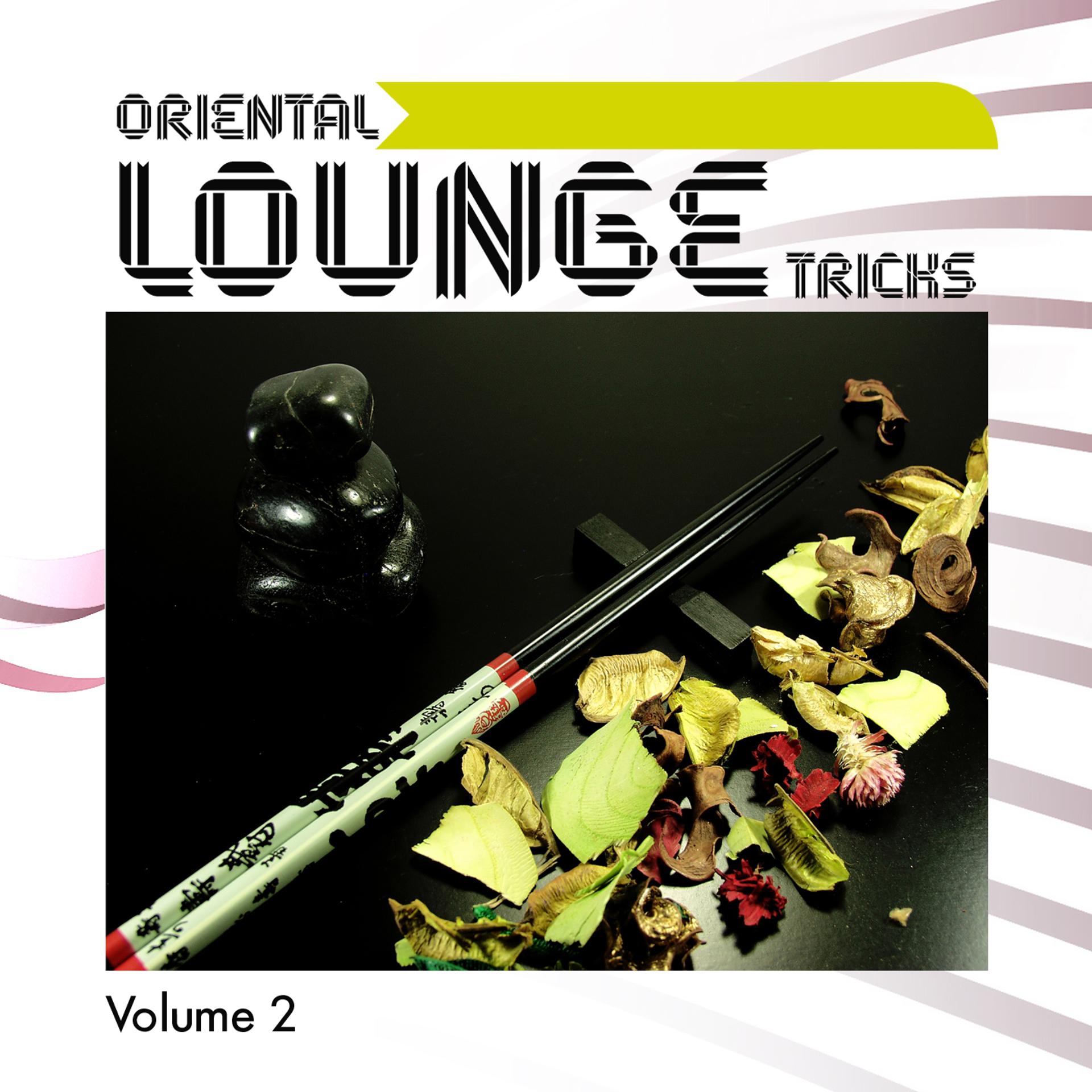 Постер альбома Oriental Lounge Tricks, Vol. 2