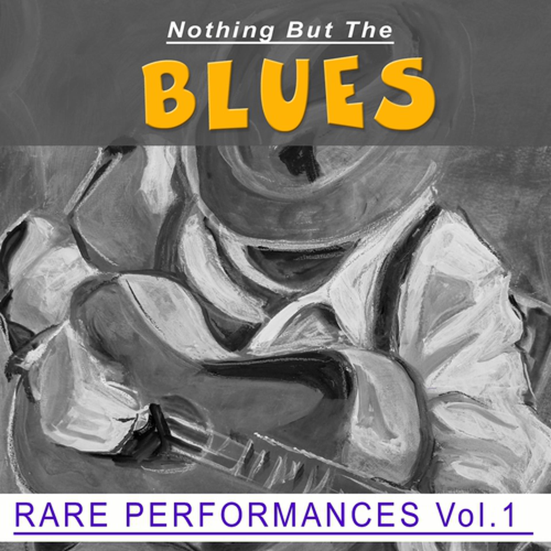 Постер альбома Nothing But the Blues, Vol. 1