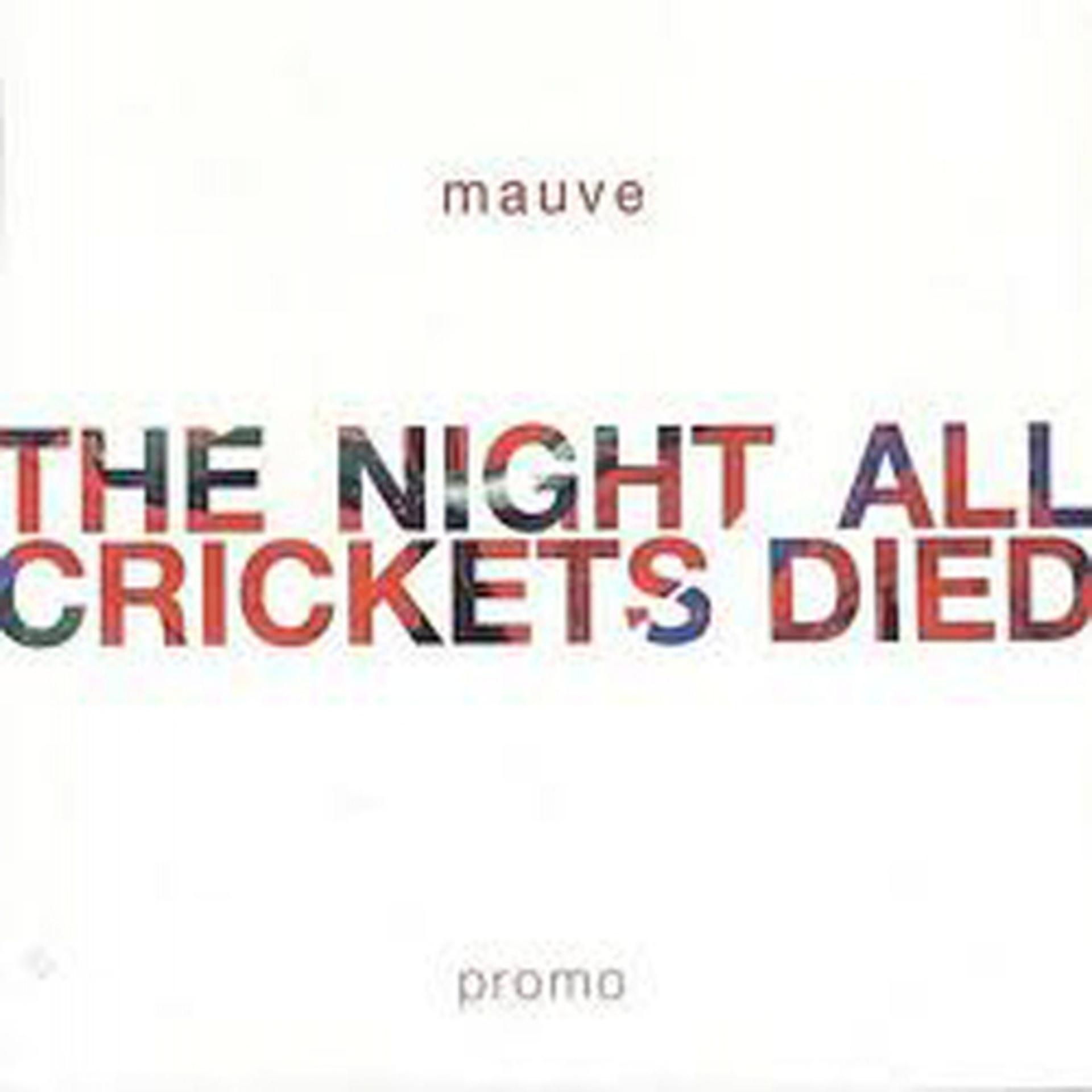 Постер альбома The Night All Crickets Died