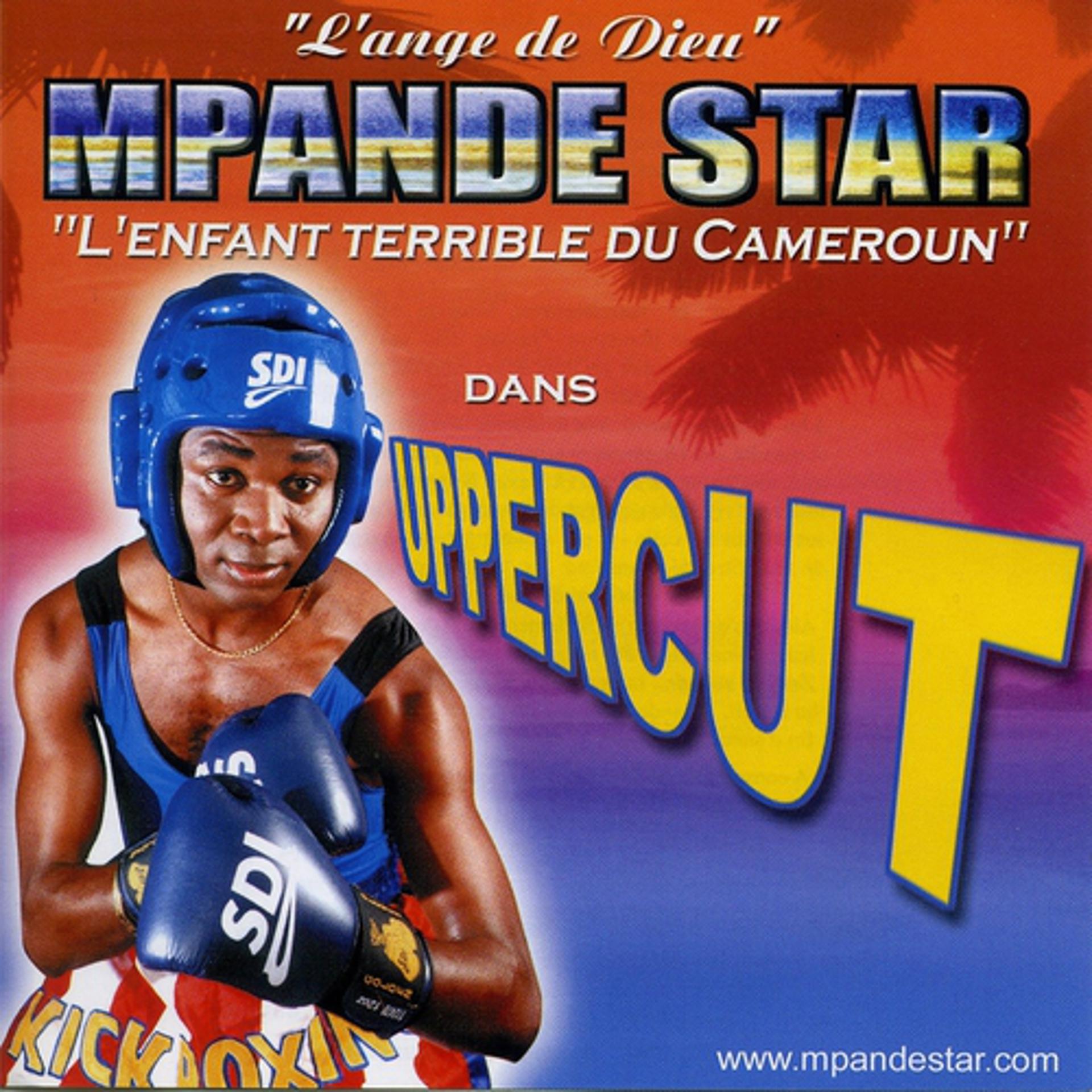 Постер альбома Uppercut (Mpande Star, l'enfant terrible du Cameroun)