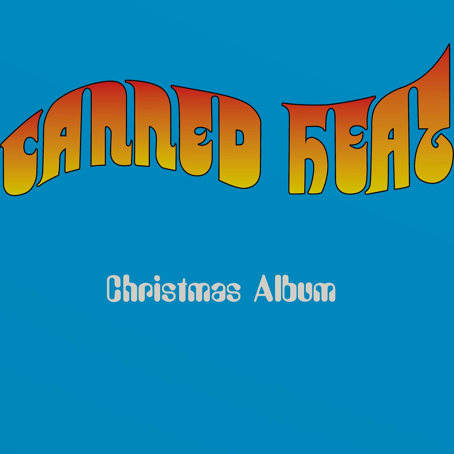 Постер альбома Canned Heat Christmas Album