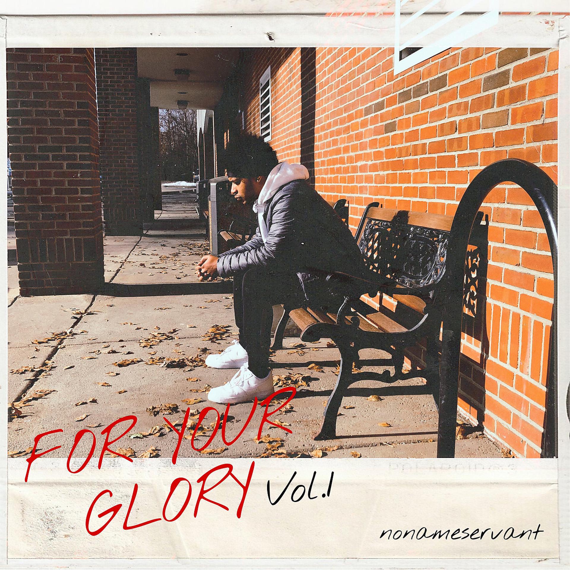 Постер альбома For Your Glory, Vol 1