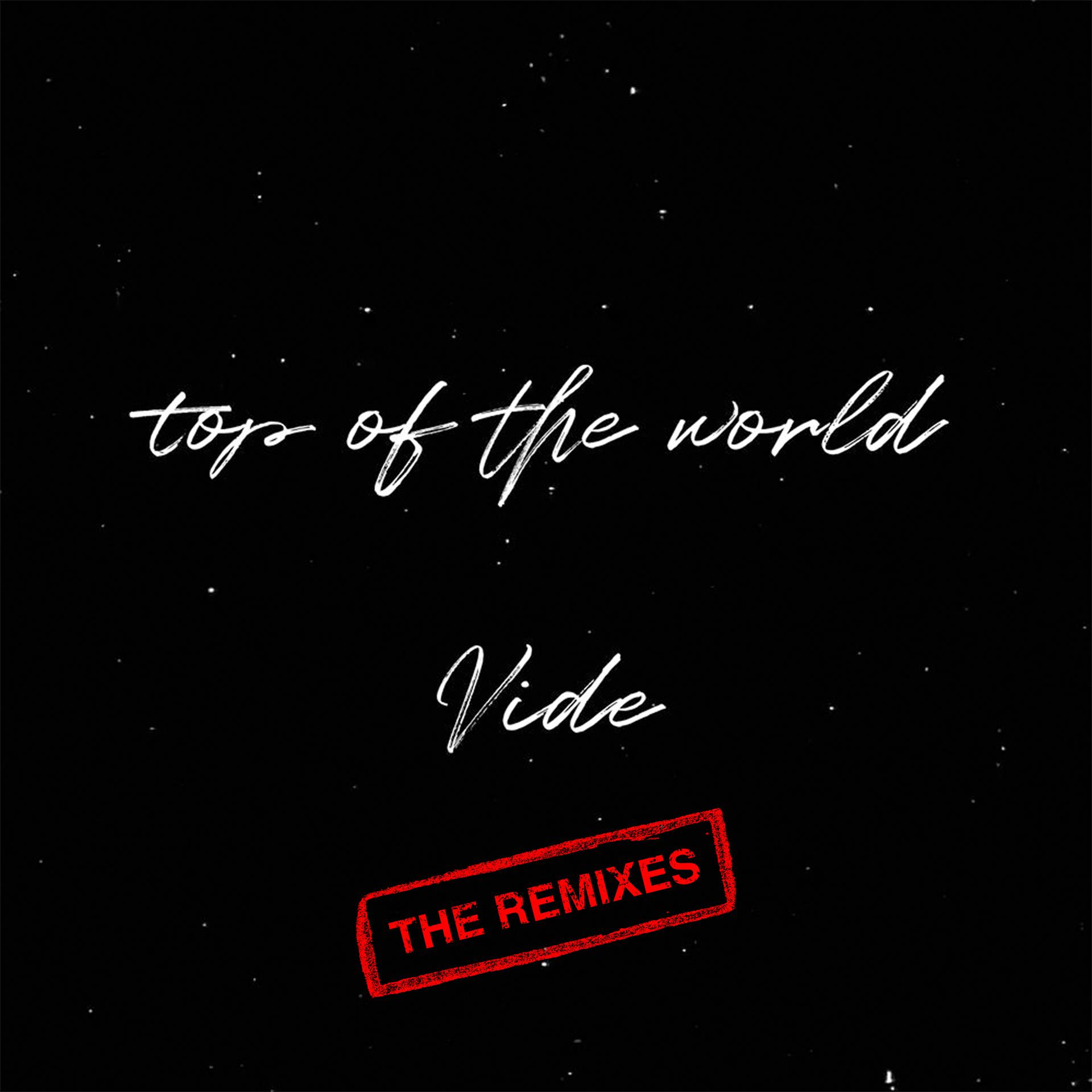 Постер альбома Top of the World (The Remixes)