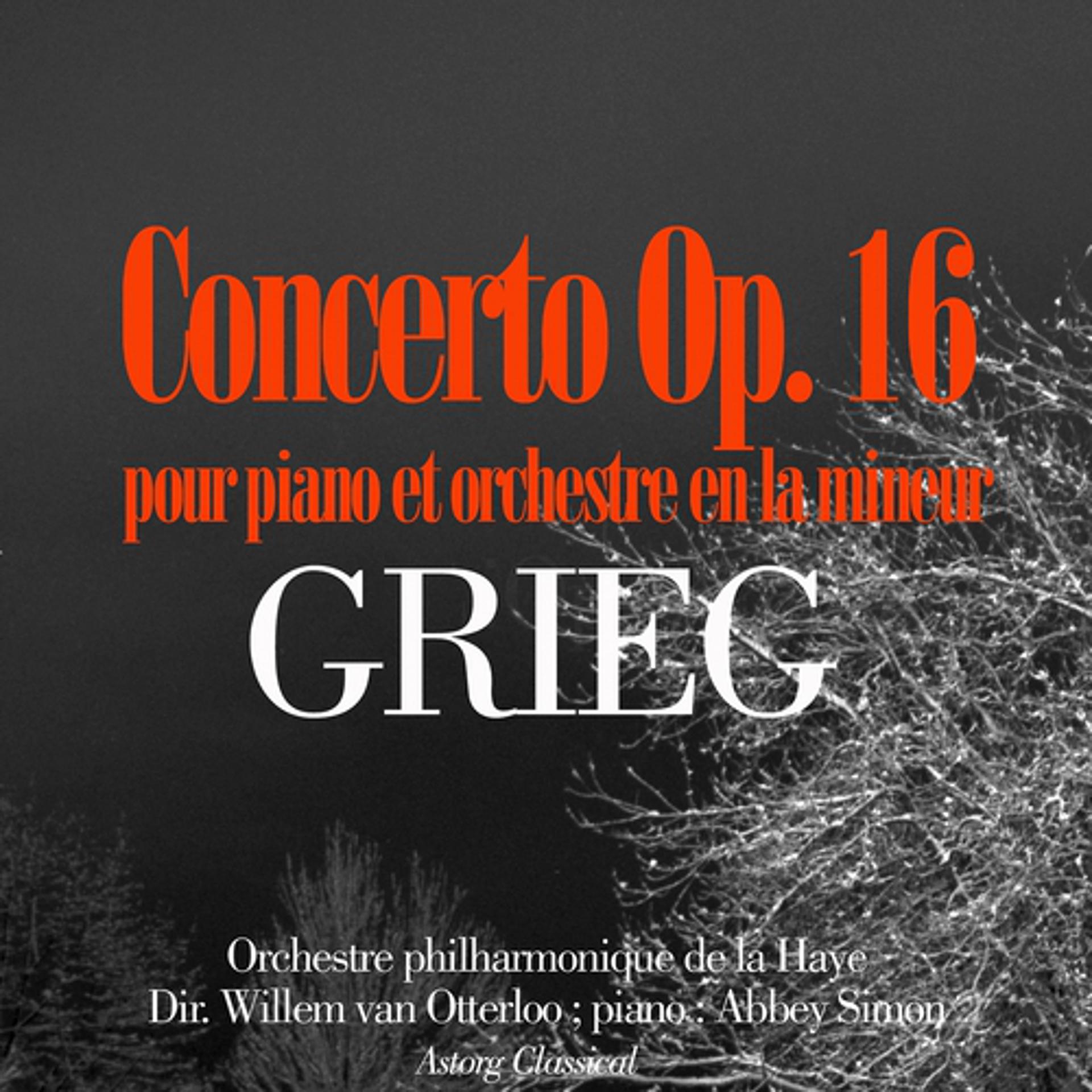 Постер альбома Grieg : Concerto pour piano et orchestre en la mineur, Op. 16