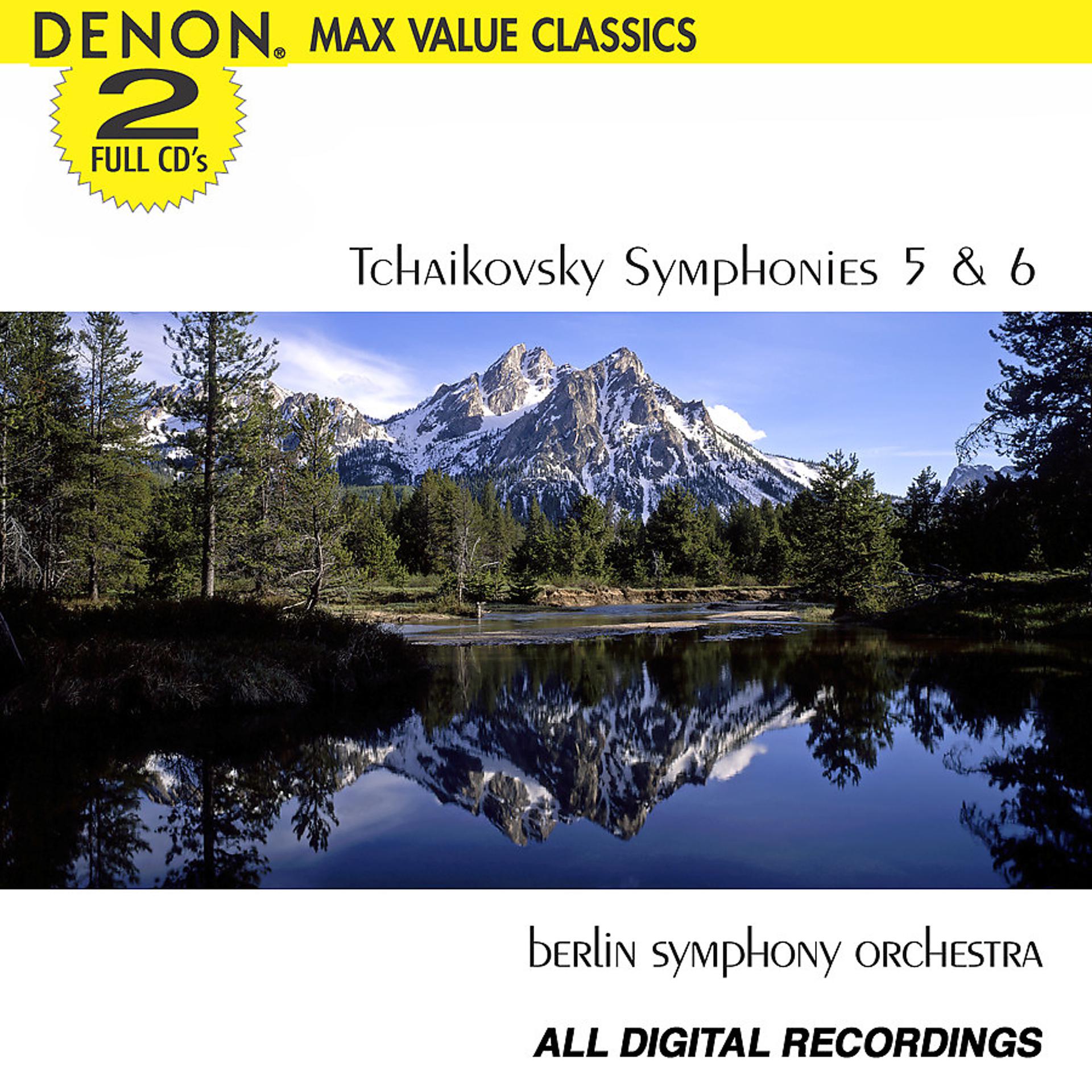 Постер альбома Tchaikovsky: Symphonies No. 5 & 6
