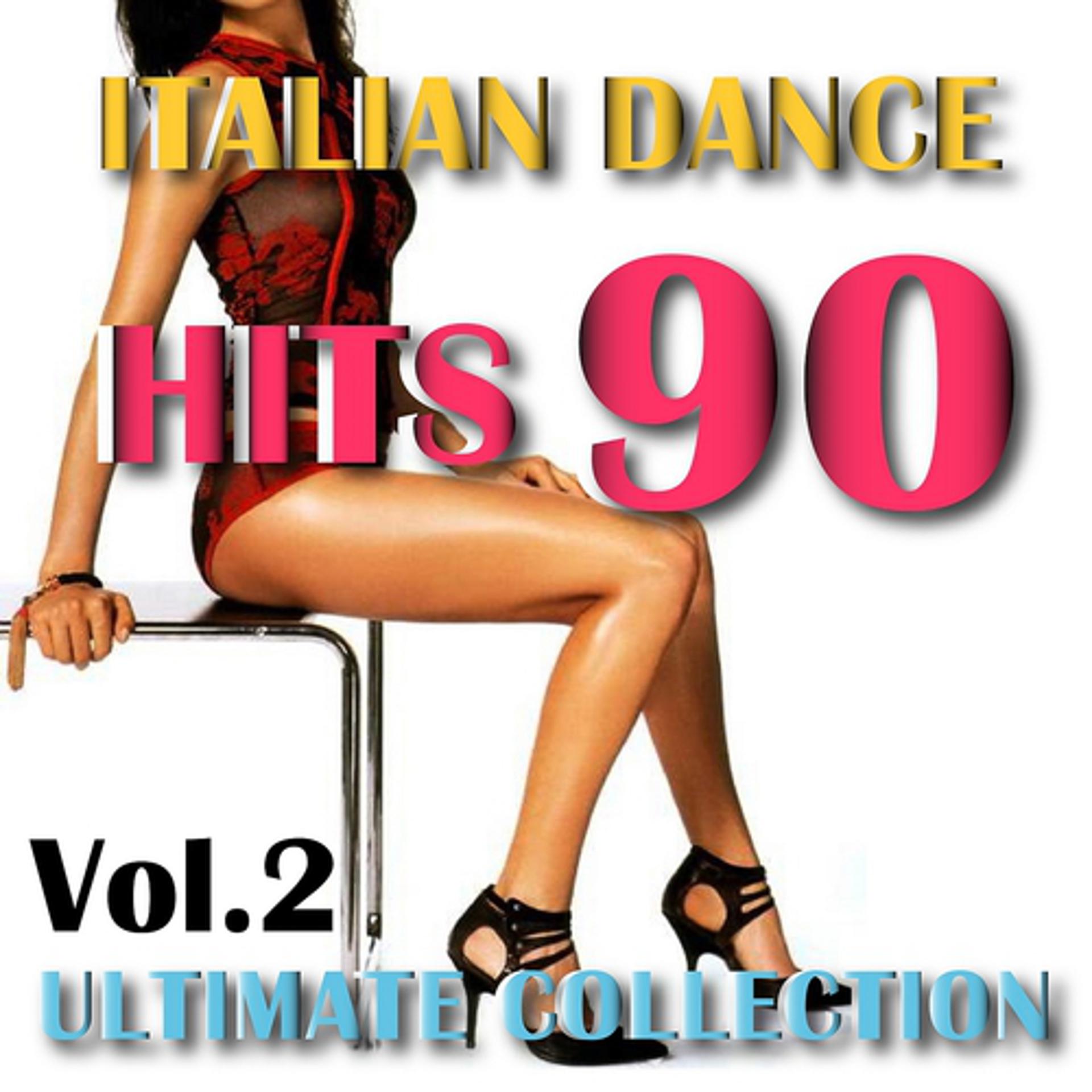 Постер альбома Italian Dance 90 Classics, Vol. 2