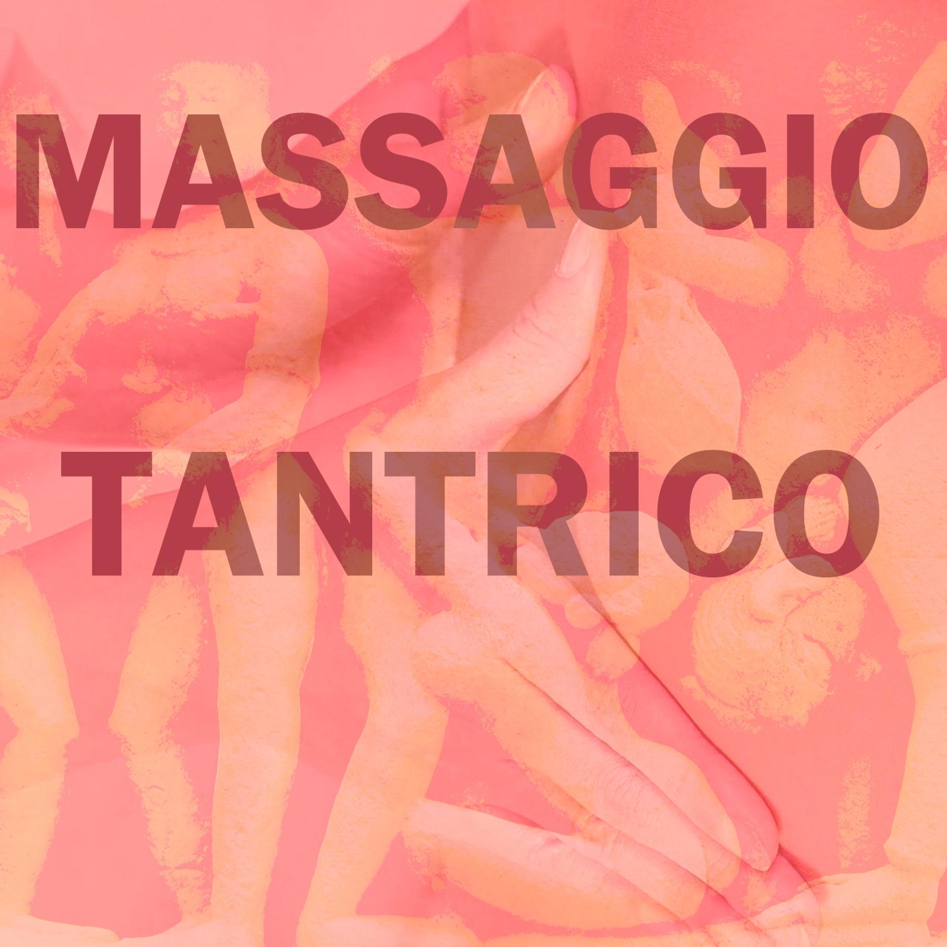 Постер альбома Massaggio tantrico