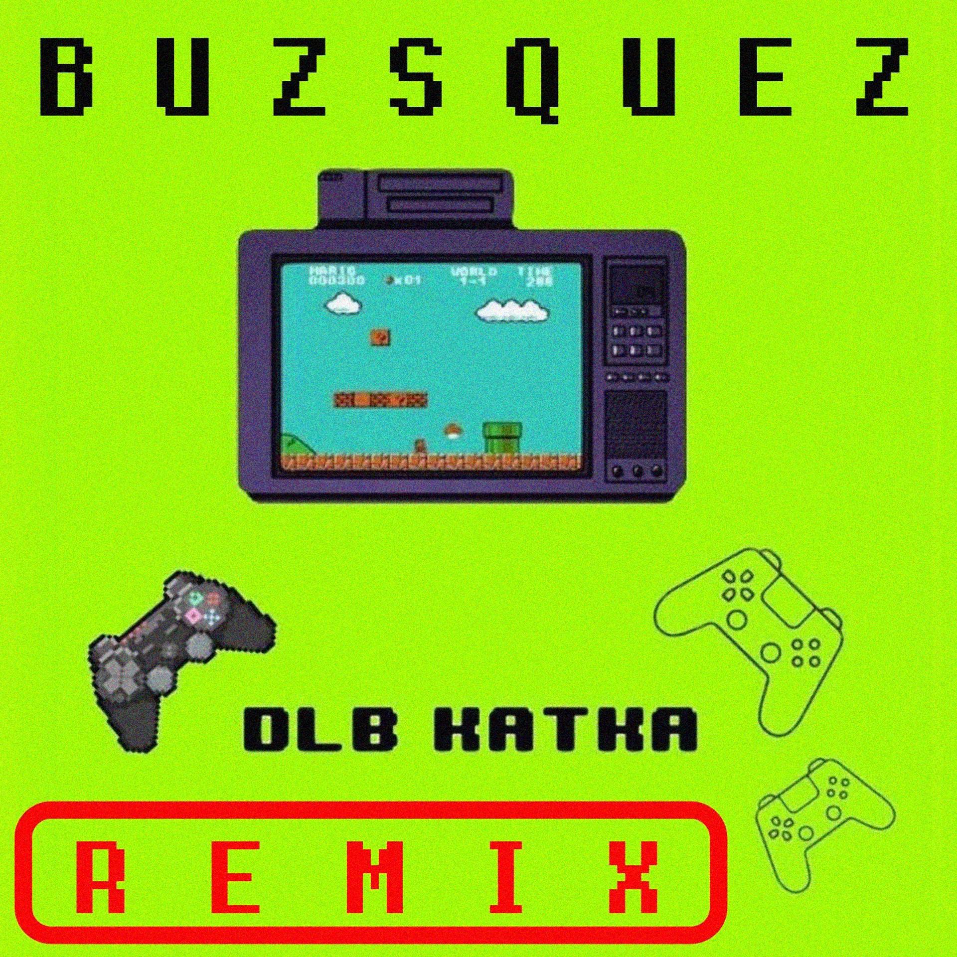 Постер альбома катка (BUZSQUEZ Remix)