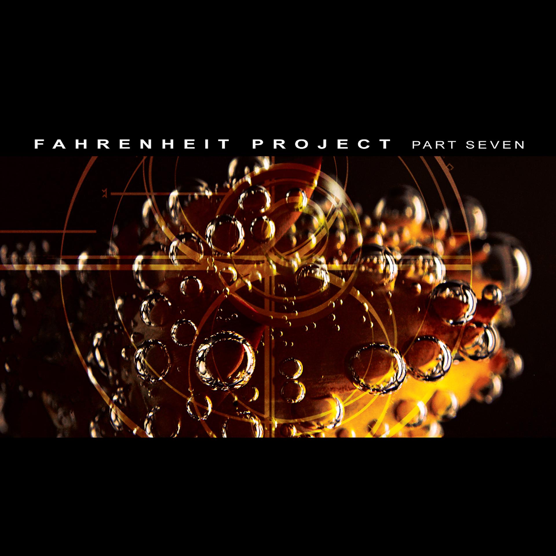 Постер альбома Fahrenheit Project Part Seven