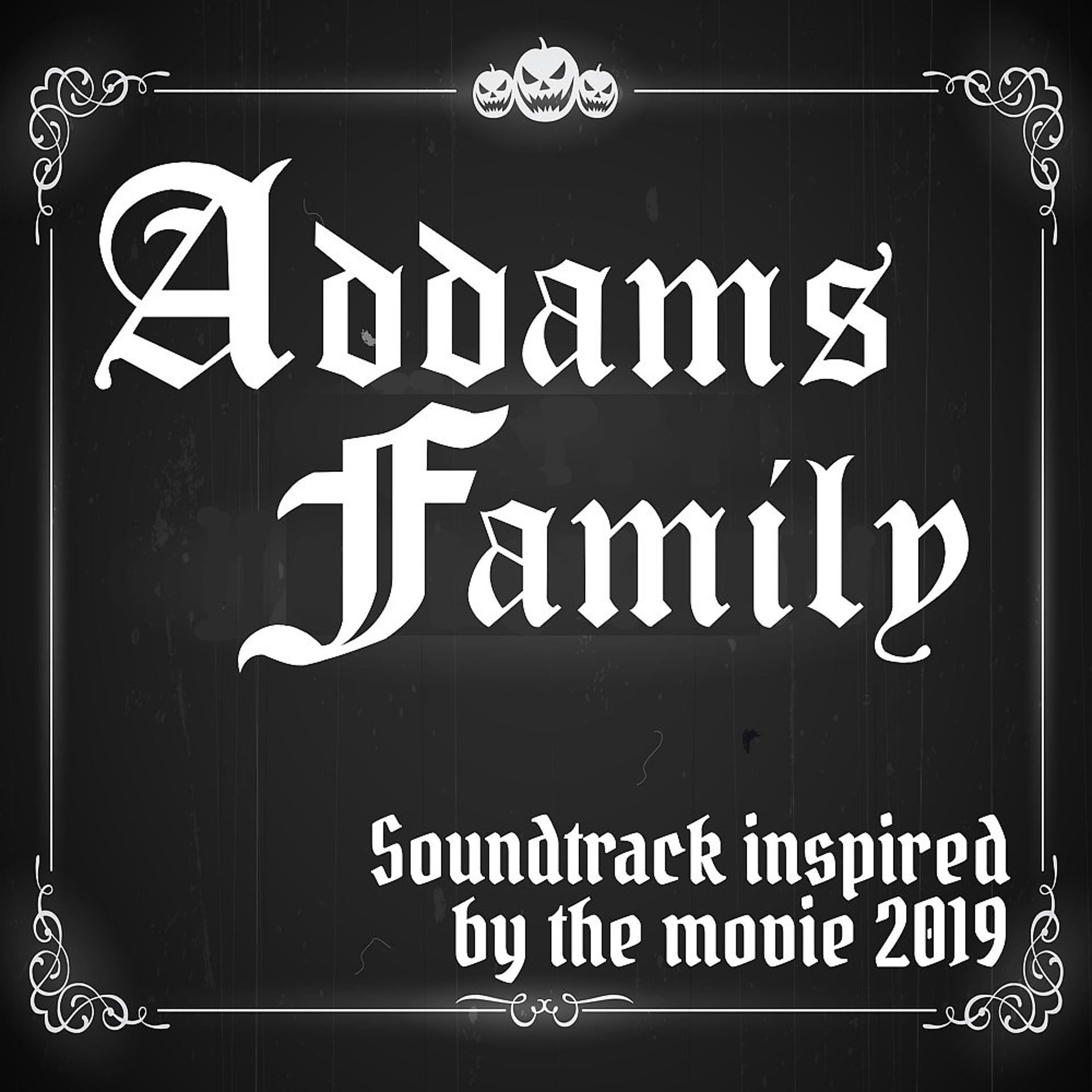 Постер альбома Addams Family (Soundtrack Inspired by the Movie 2019)