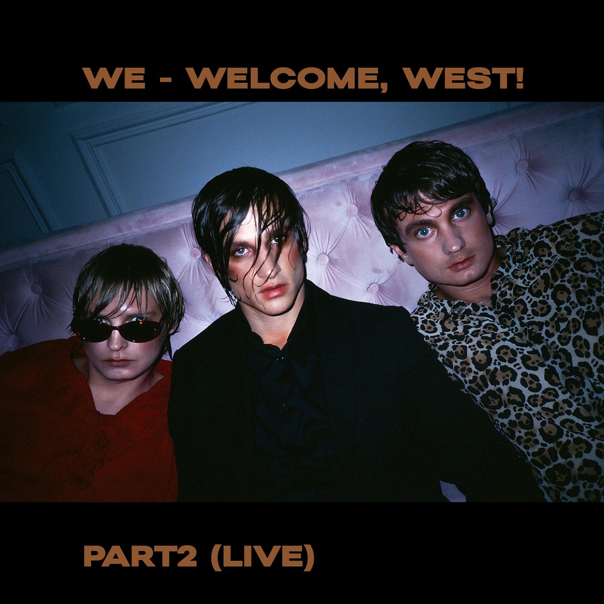 Постер альбома Welcome, West! , Ч. 2