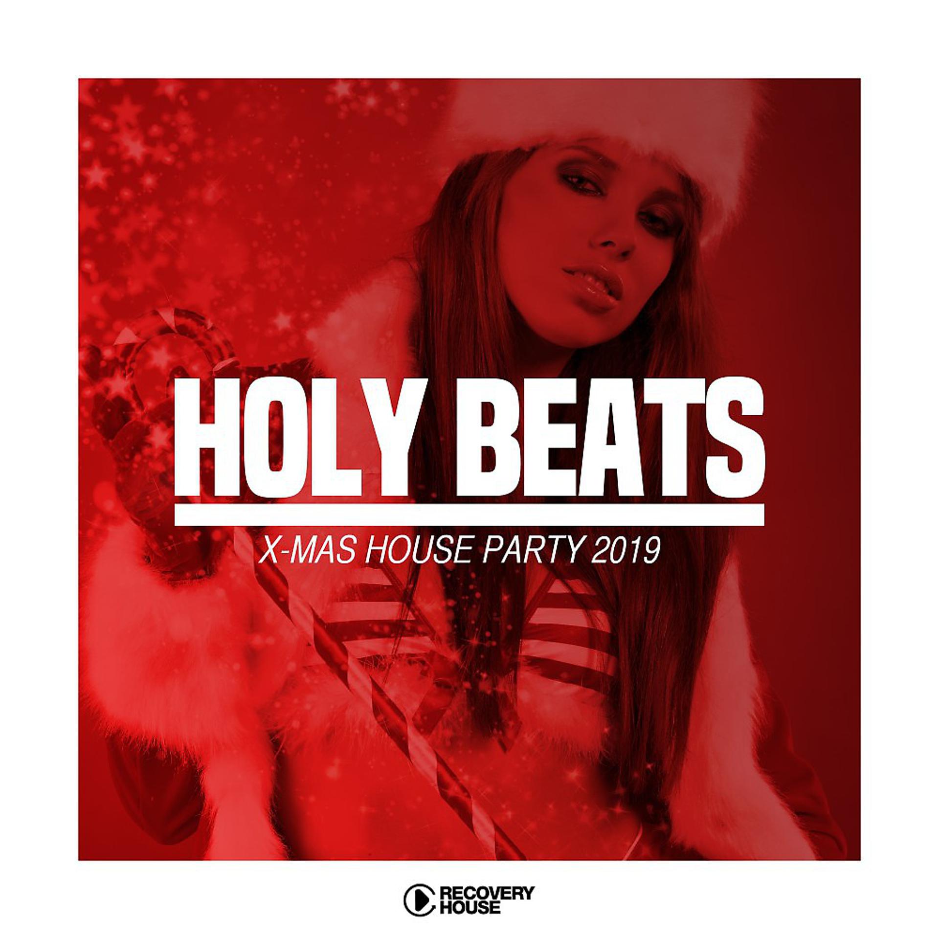 Постер альбома Holy Beats - X-Mas House Party 2019