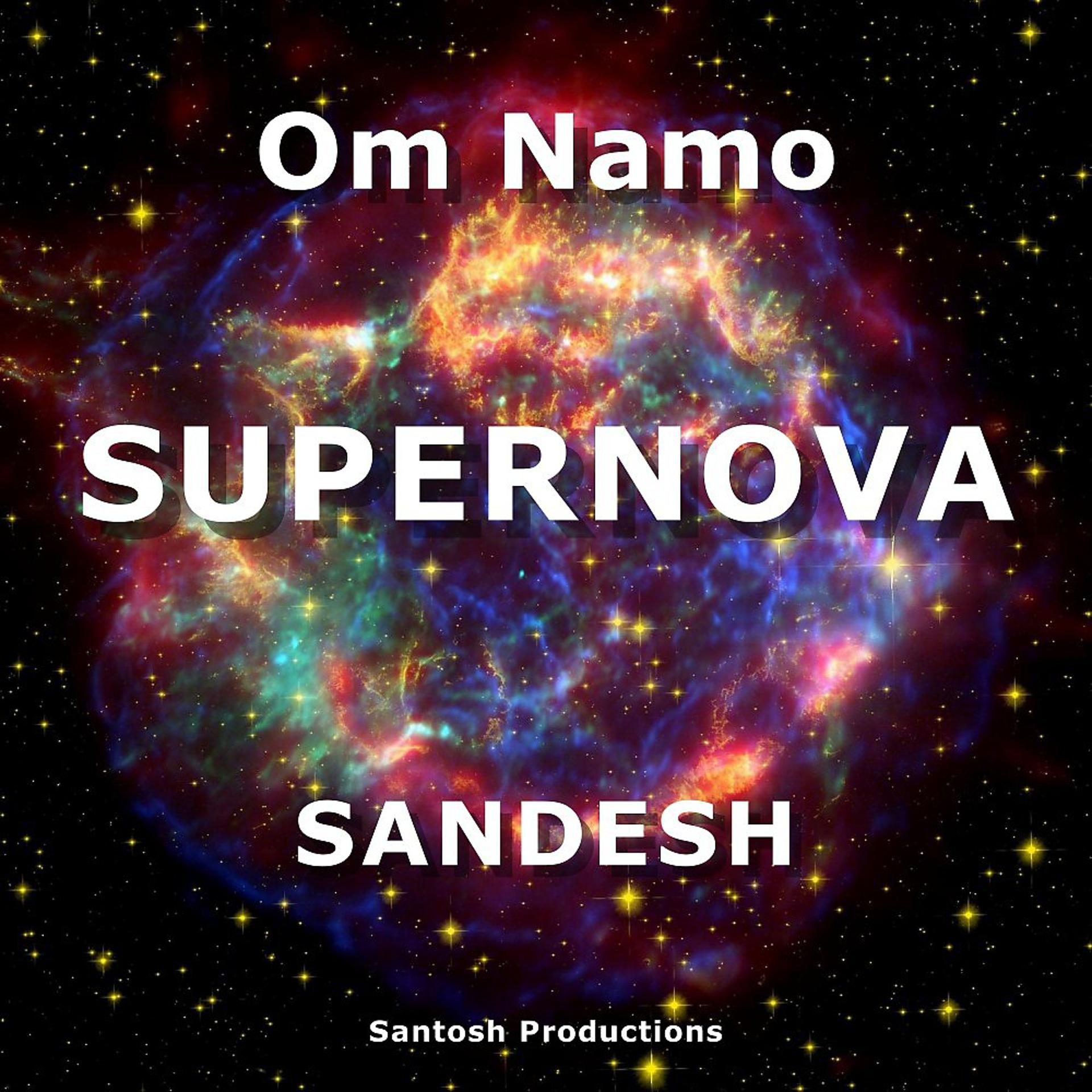 Постер альбома Om Namo Supernova