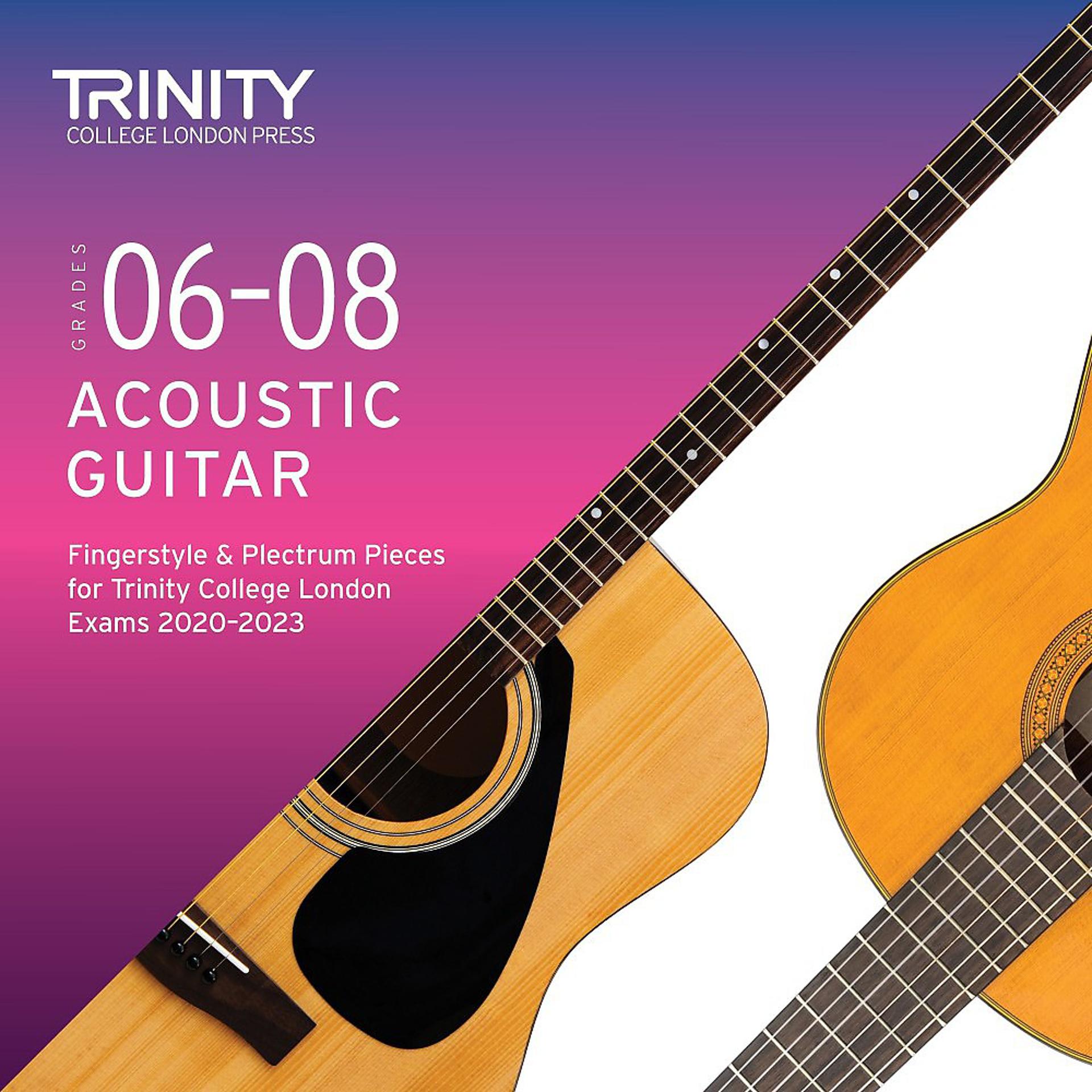 Постер альбома Grades 6-8 Acoustic Guitar Fingerstyle & Plectrum Pieces for Trinity College London Exams 2020-2023