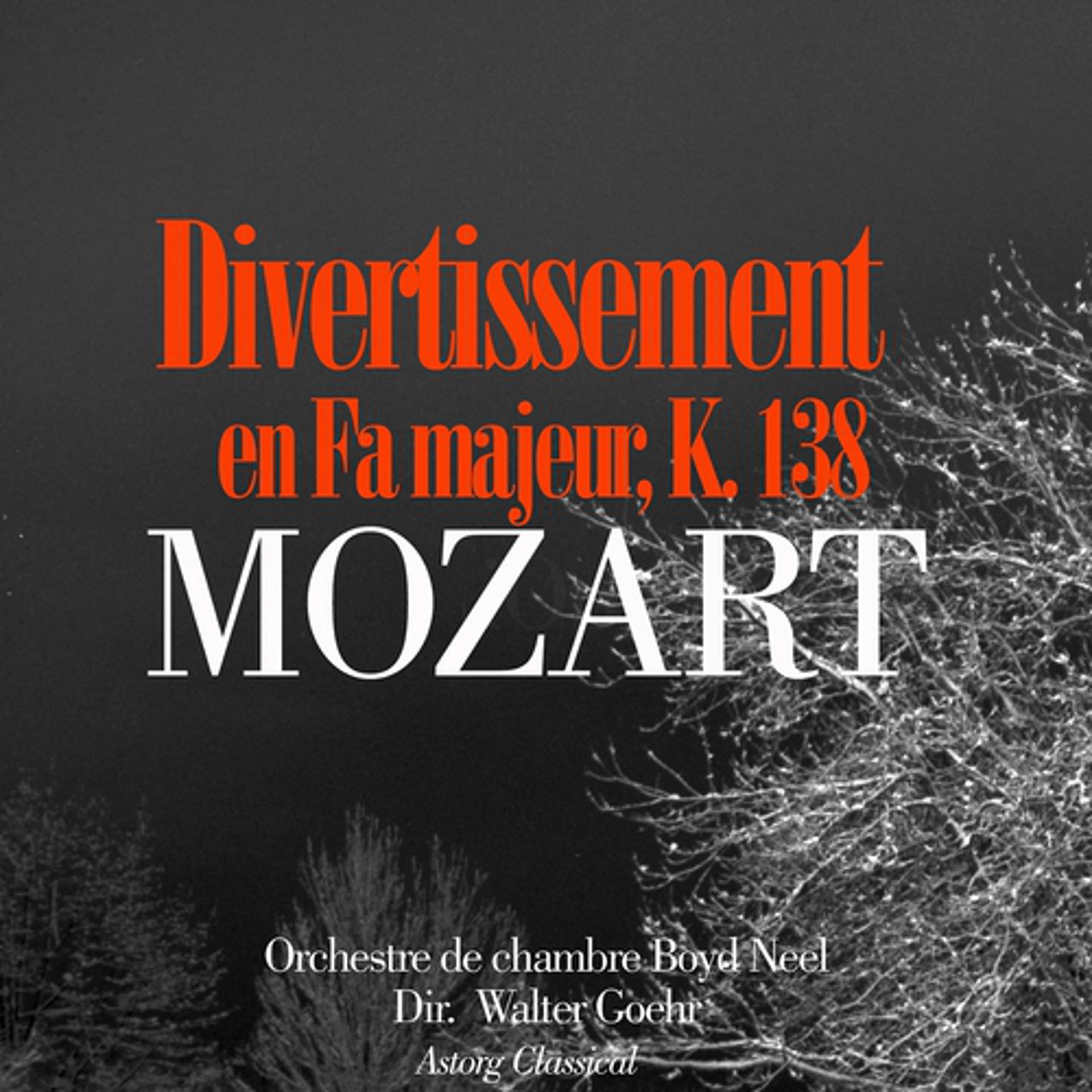 Постер альбома Mozart : Divertissement en Fa majeur, K. 138