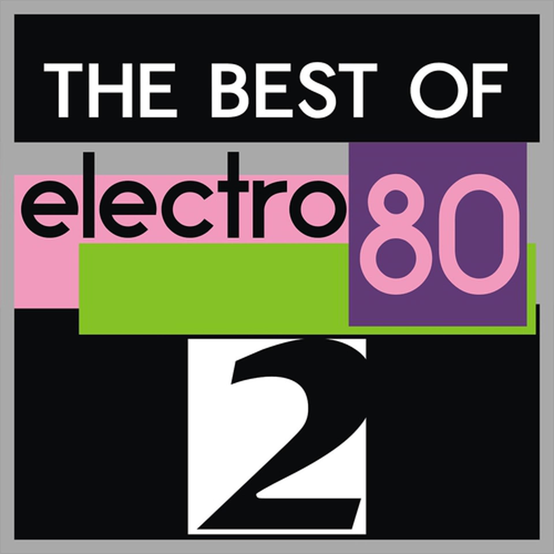 Постер альбома The Best of Electro 80, Vol. 2