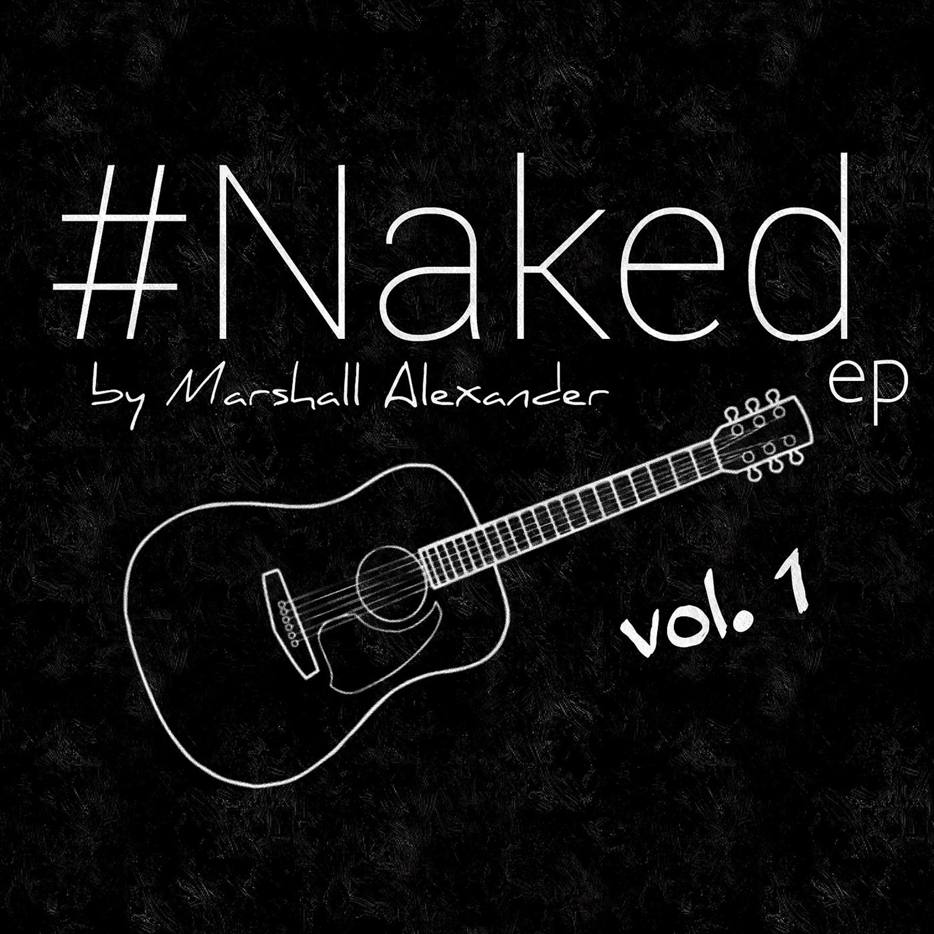 Постер альбома #Naked, Vol. 1 - EP