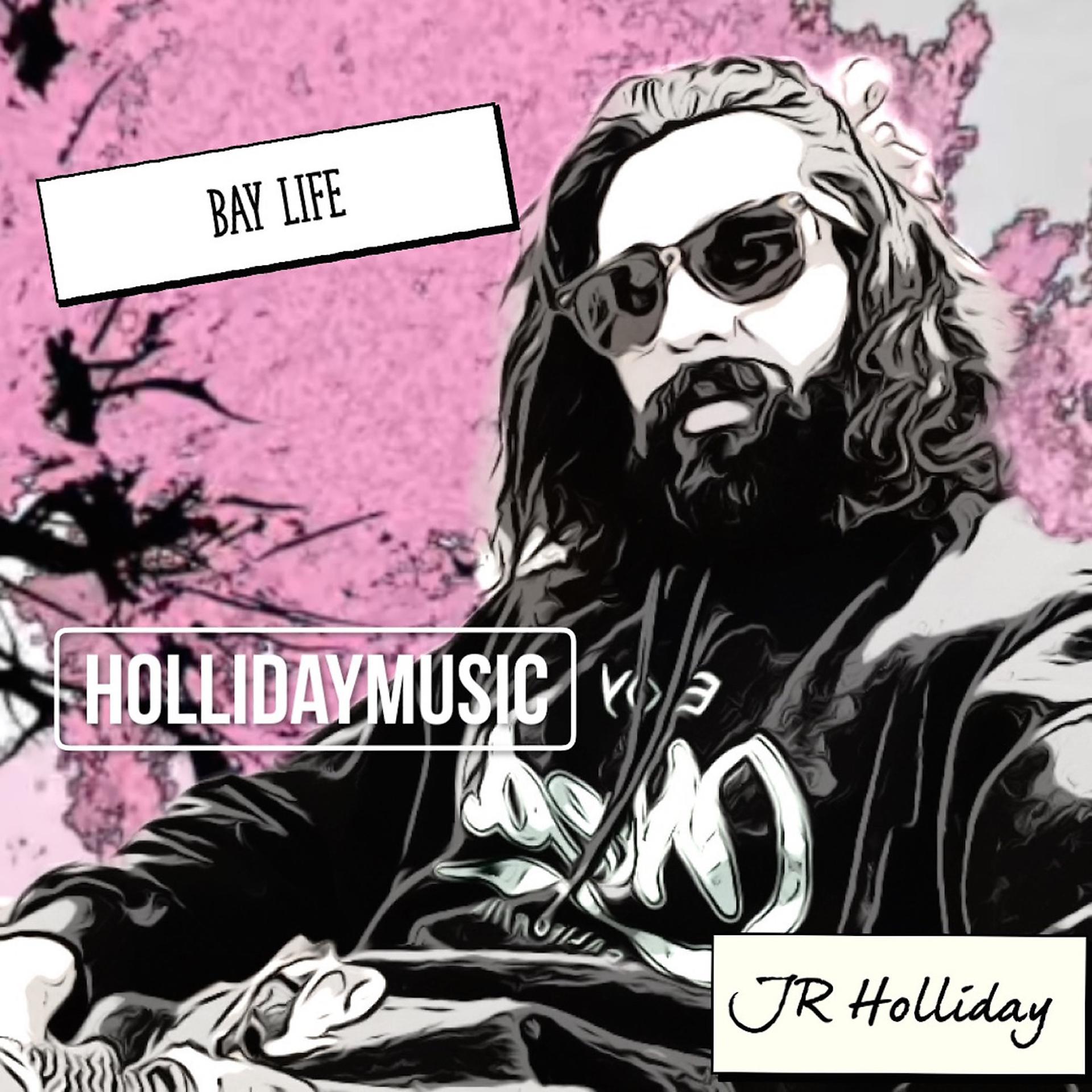 Постер альбома Holliday Music Bay Life