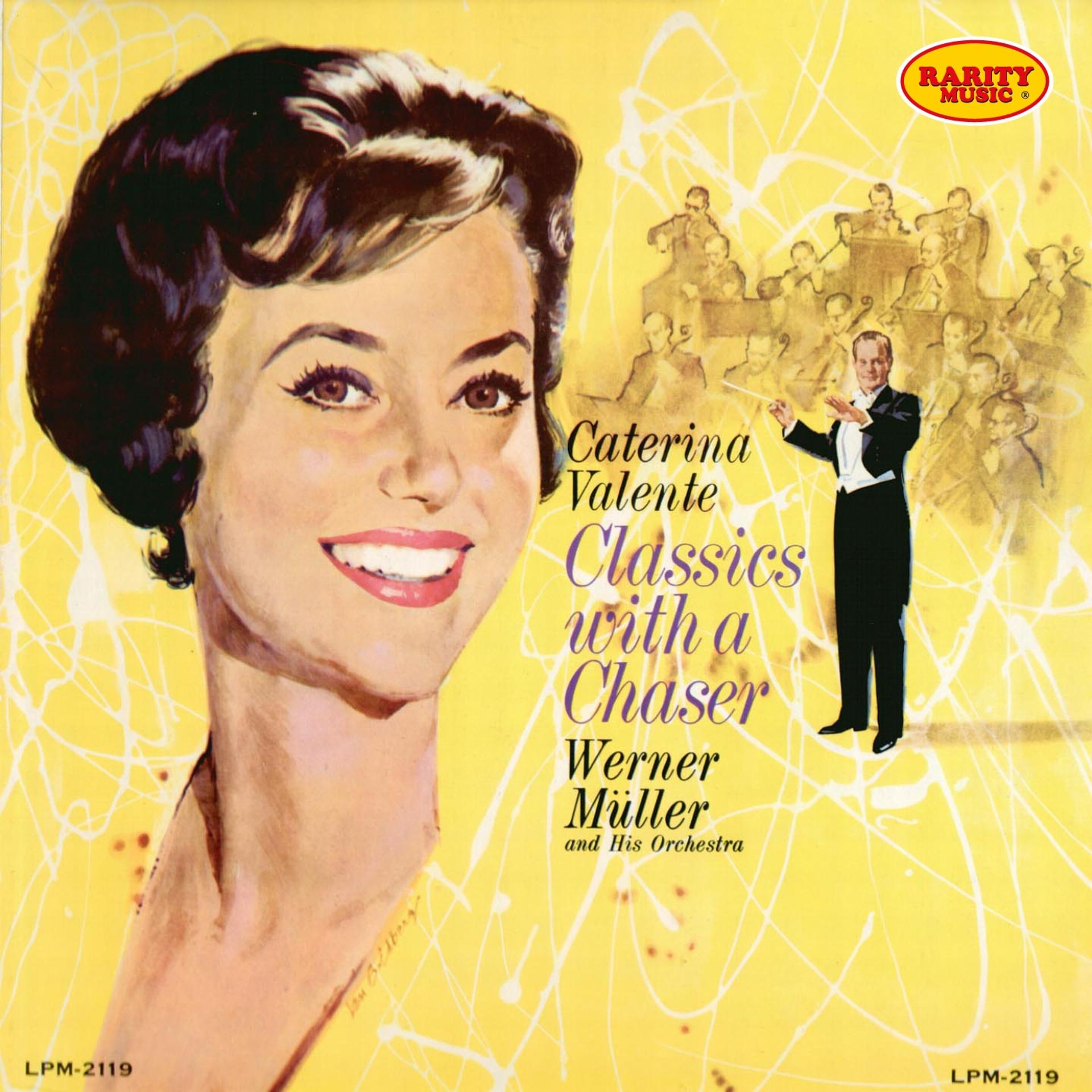 Постер альбома Classics With a Chaser Werner Müller Orchestra : Rarity Music Pop, Vol. 89