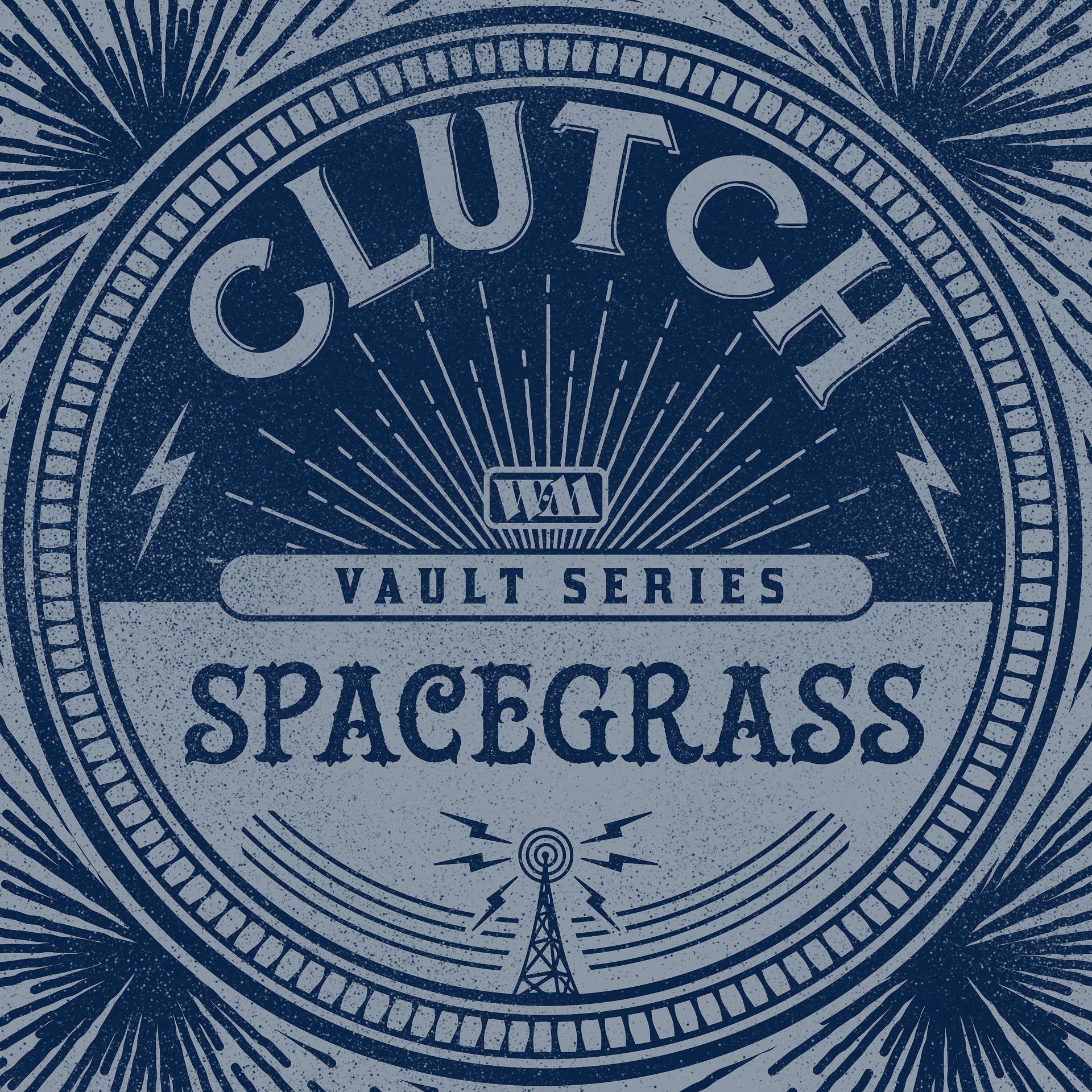 Постер альбома Spacegrass (The Weathermaker Vault Series)