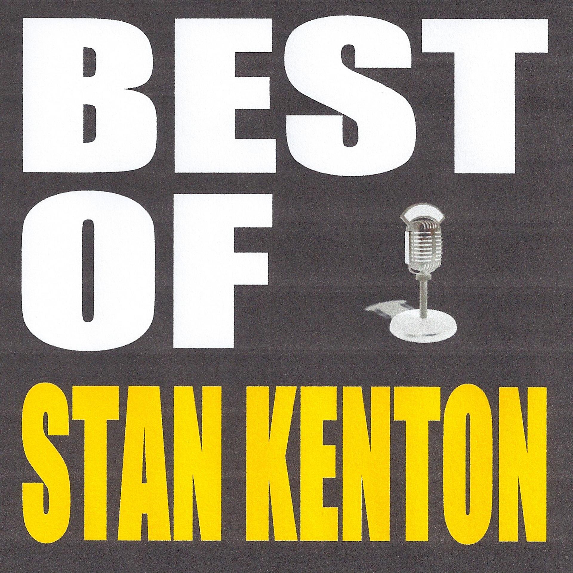 Постер альбома Best of Stan Kenton
