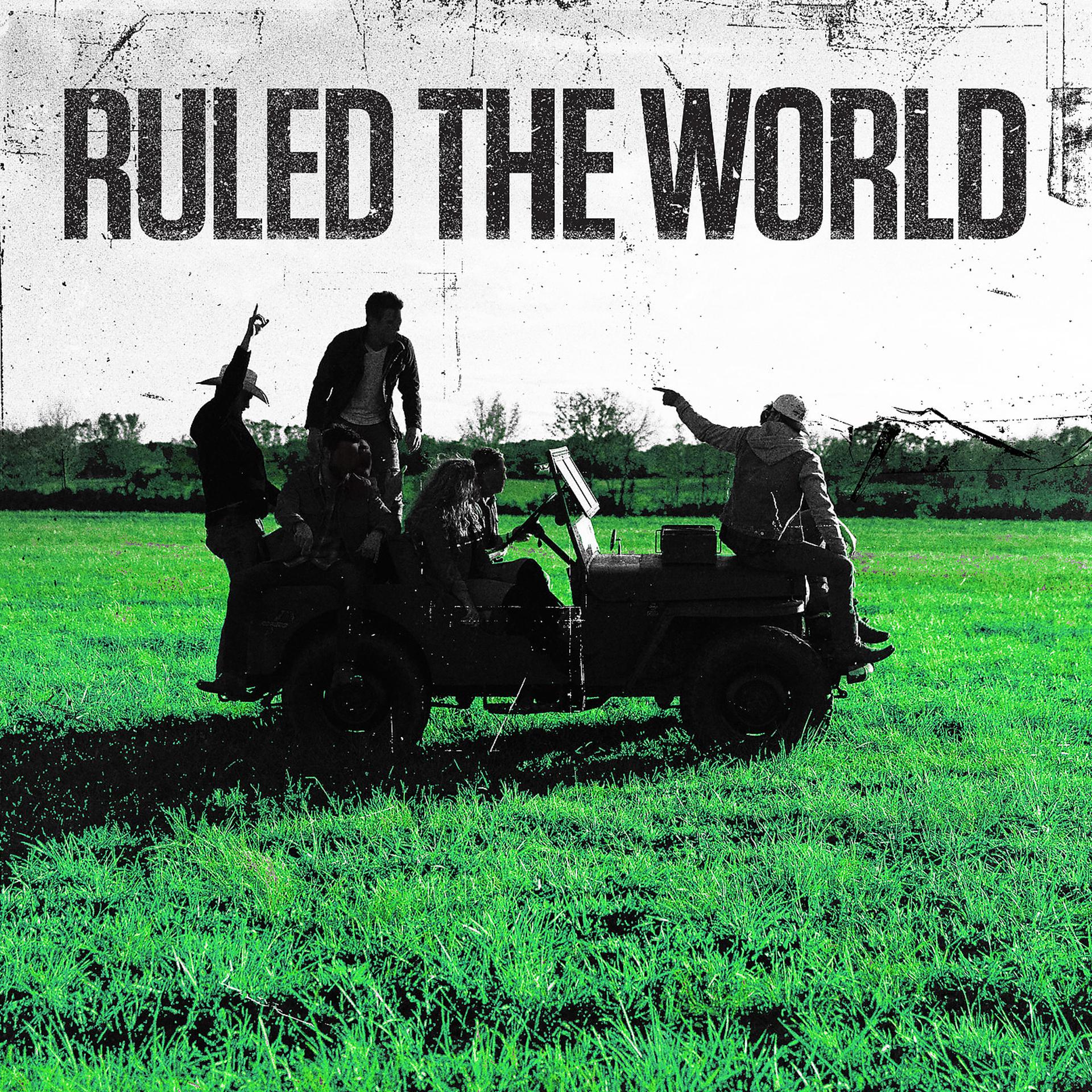 Постер альбома Ruled the World