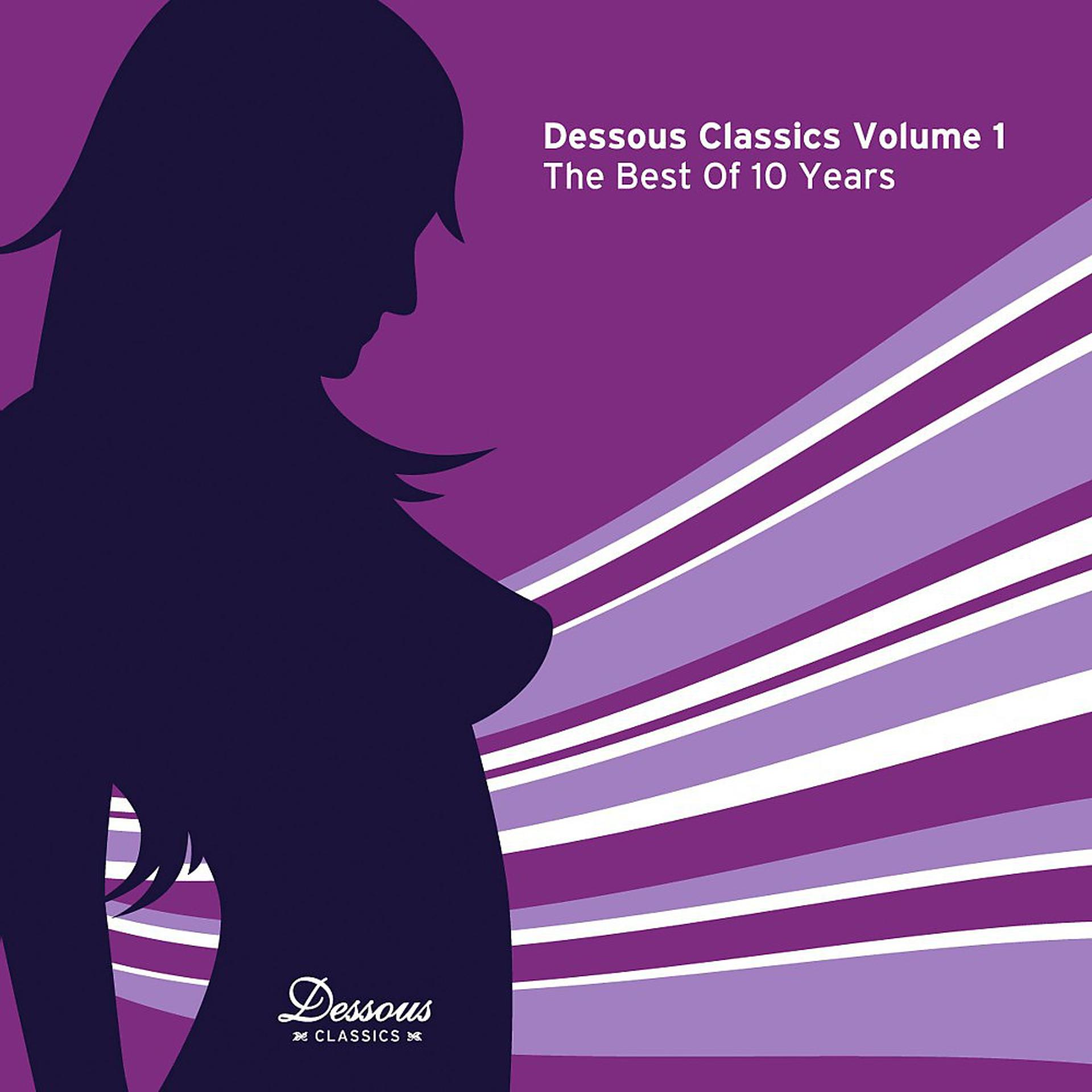 Постер альбома The Best of 10 Years Dessous Recordings