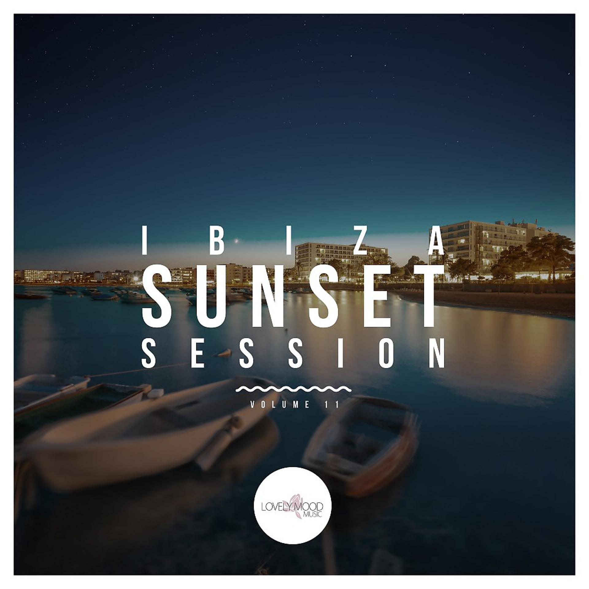 Постер альбома Ibiza Sunset Session, Vol. 11