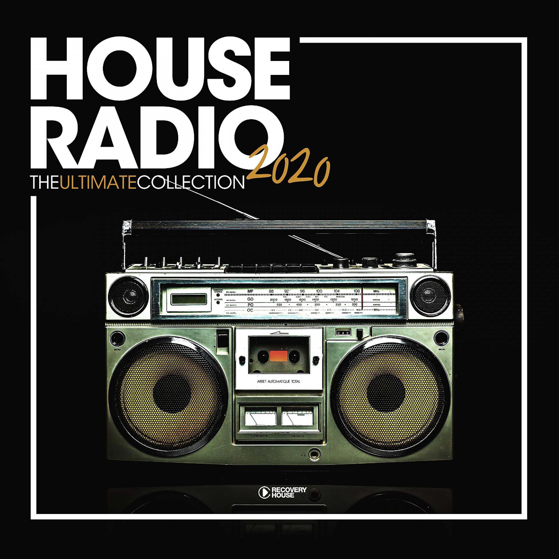 Постер альбома House Radio 2020 - The Ultimate Collection